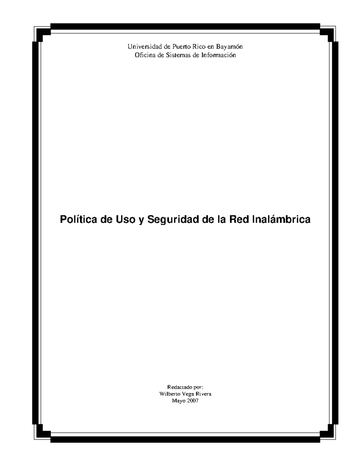 Pol Itica Uso Seguridad Red-Inalabrica - Universidad De Puerto Rico En ...