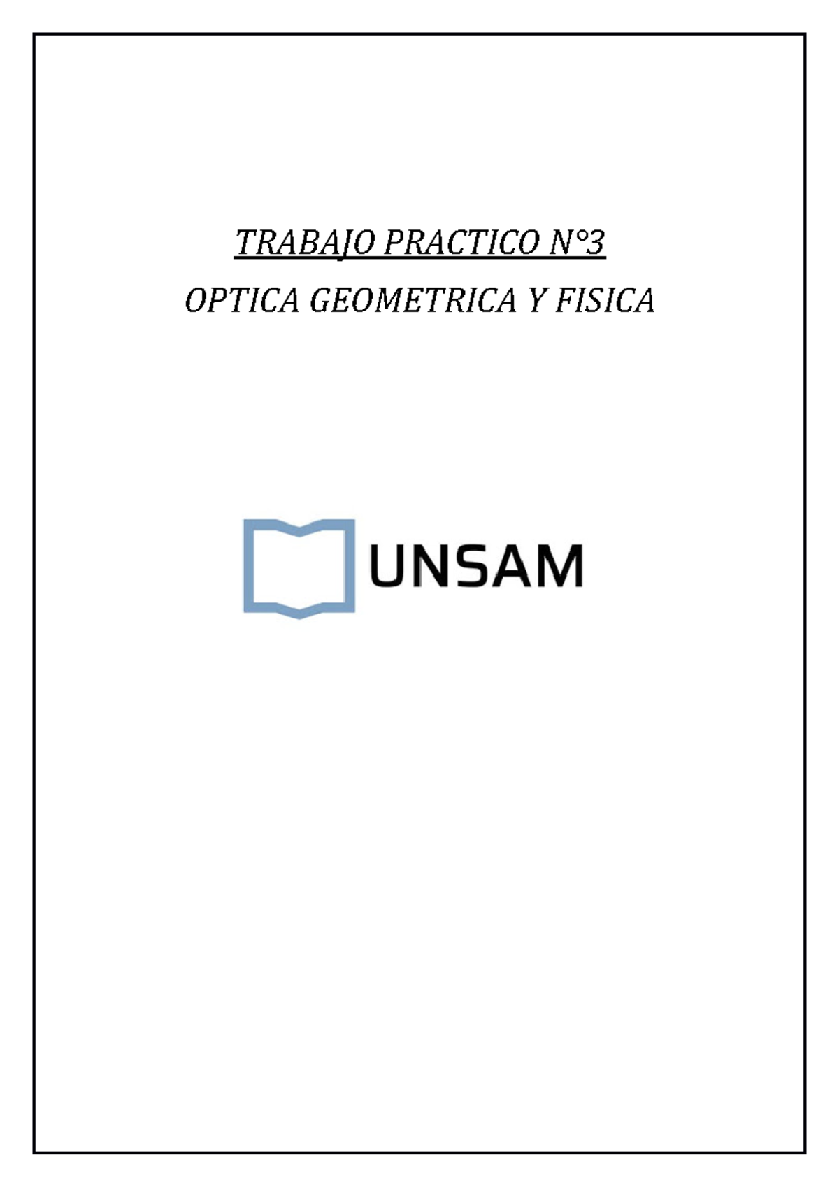 TP Optica Fisica 2 - TRABAJO PRACTICO N° OPTICA GEOMETRICA Y FISICA ...