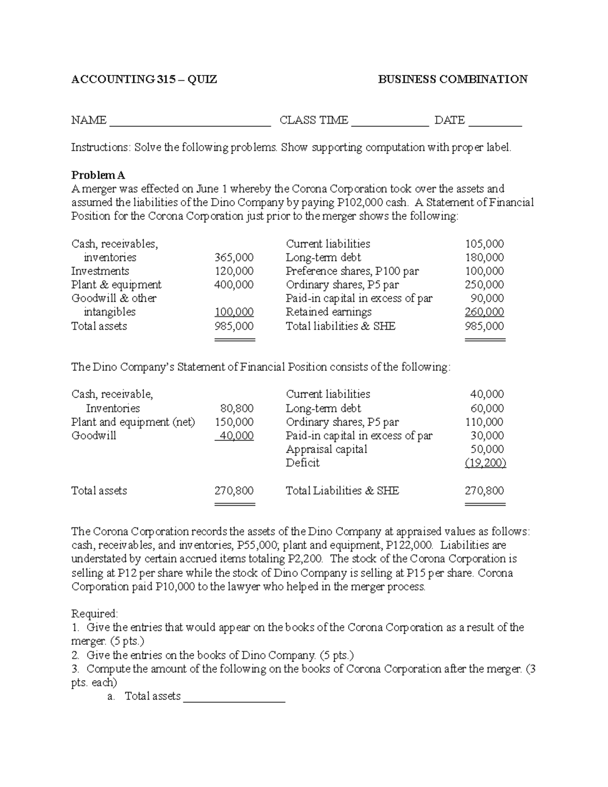 Removal - questions for advance accounting - ACCOUNTING 315 – QUIZ ...