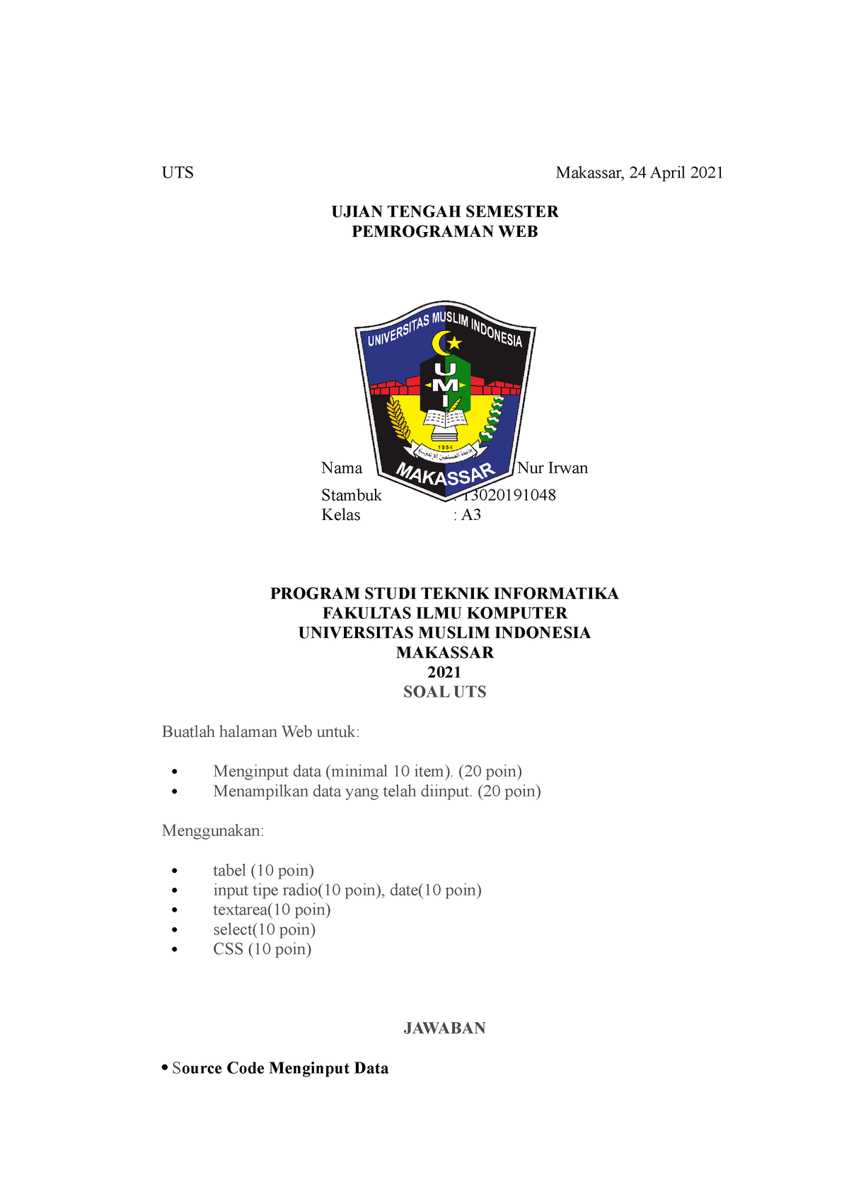 Web Programming 4 - UTS Makassar, 24 April 2021 UJIAN TENGAH SEMESTER ...