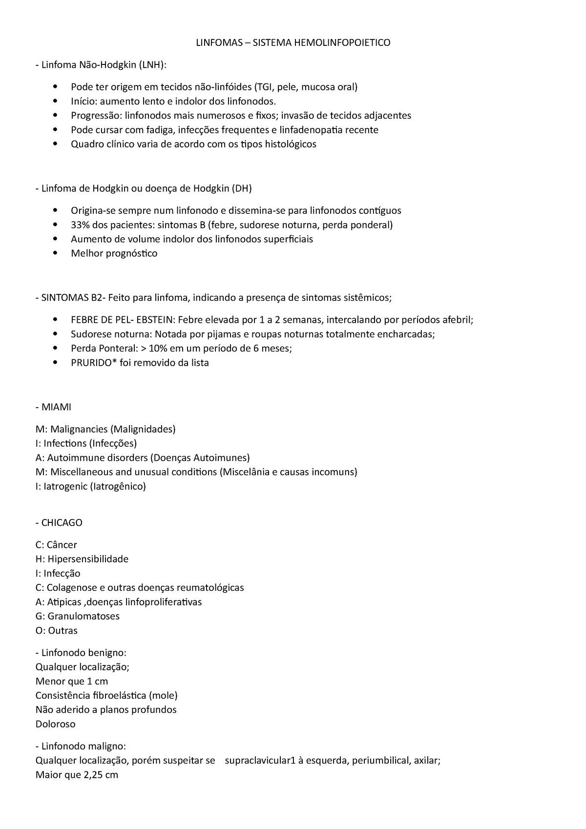 Linfomas - Como identificar sinais de linfoma - LINFOMAS SISTEMA  HEMOLINFOPOIETICO Linfoma (LNH): - Studocu