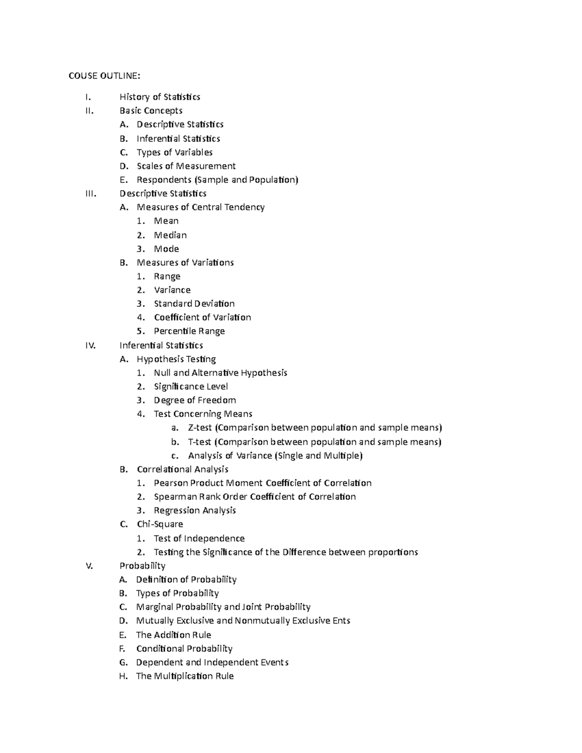 Couse Outline - COUSE OUTLINE: I. History of Statistics II. Basic ...