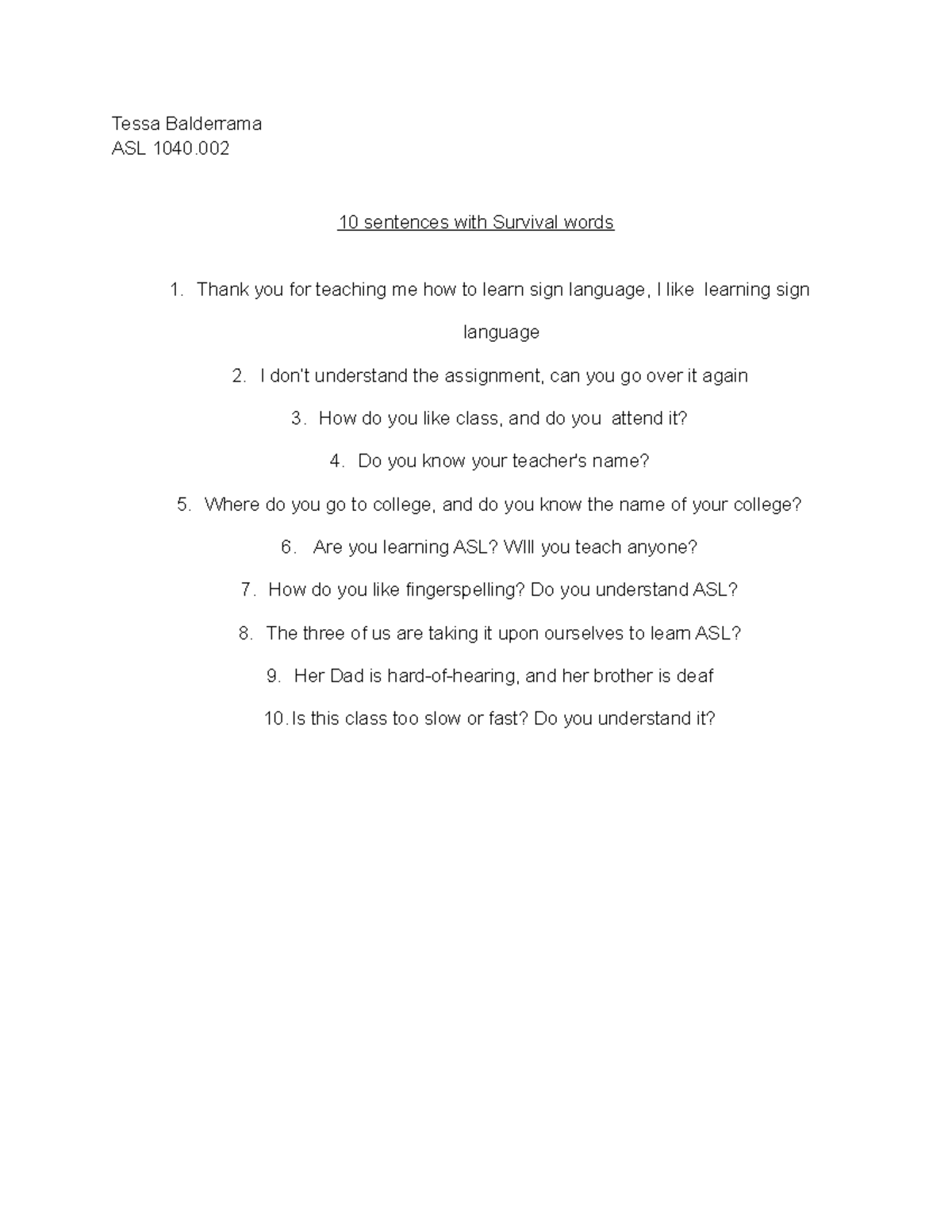 10 sentences example week 4 - Tessa Balderrama ASL 1040. 10 sentences ...