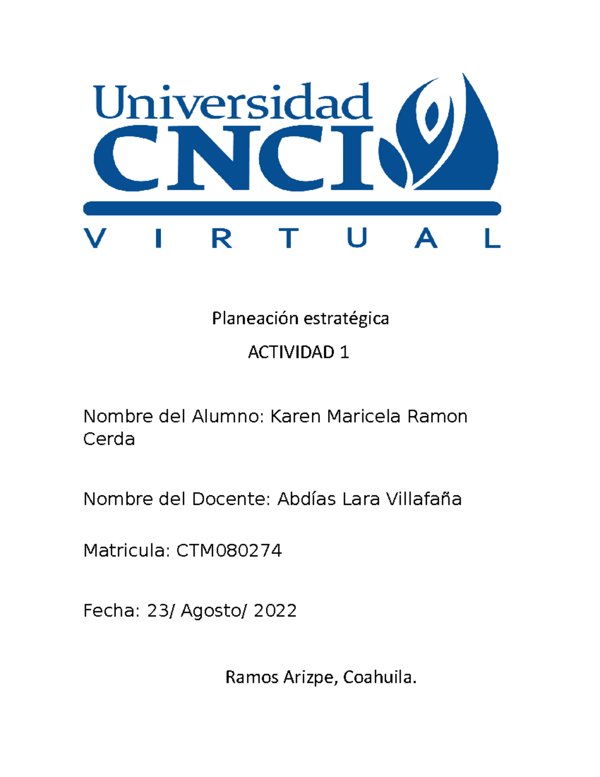 Planeacion Estrategica - Planeación estratégica ACTIVIDAD 1 Nombre del ...