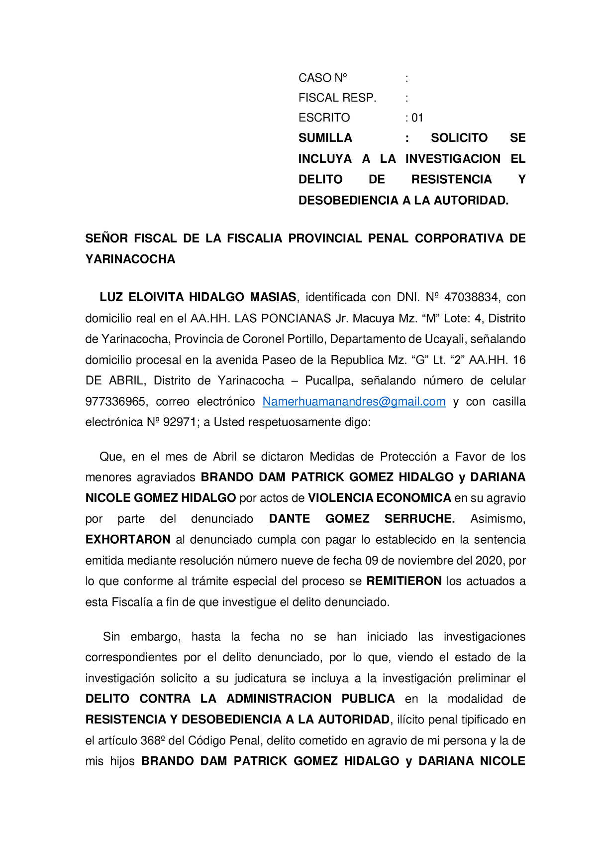 Denuncia DE Resistencia Y Desobediencia A LA Autoridad - CASO Nº ...