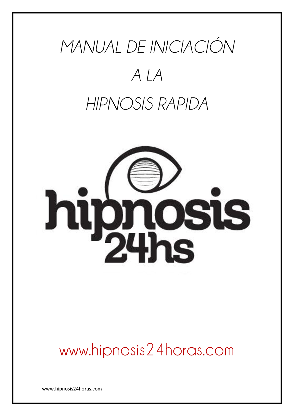 El Gran Manual de la Hipnosis PDF – Despierta el Poder de Tu Mente