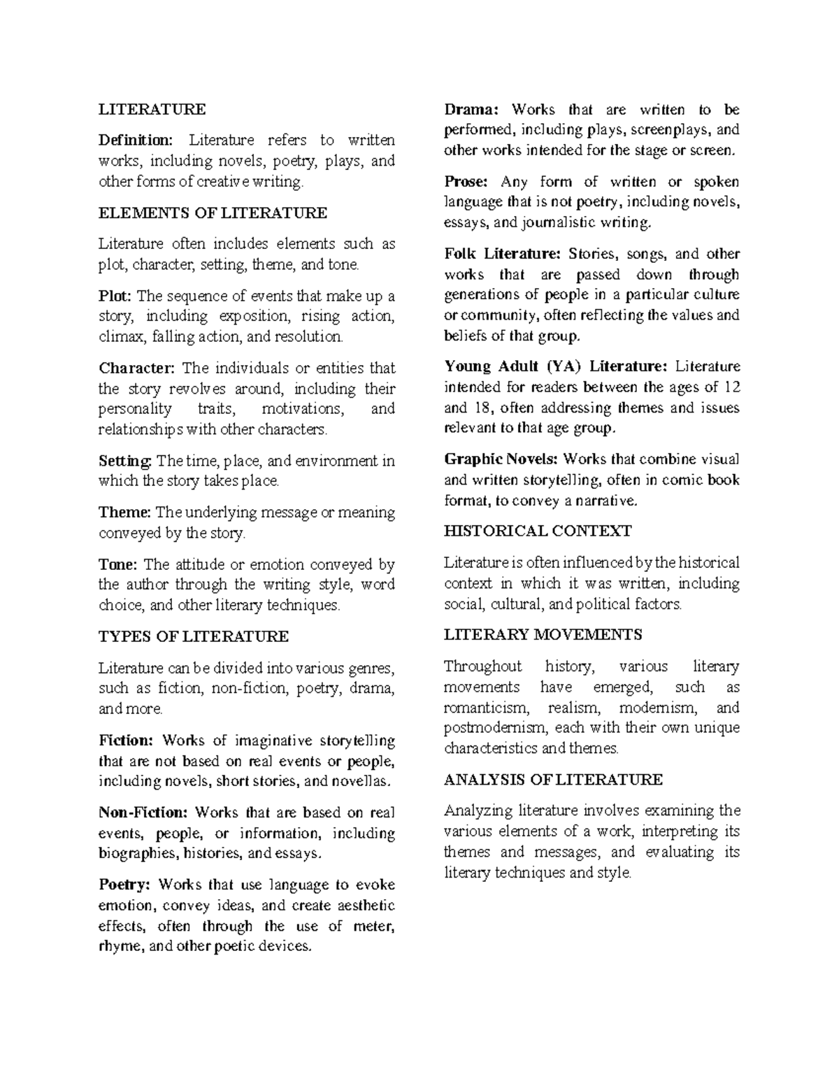 Literature ELEMENTS OF LITERATURE Literature often includes elements