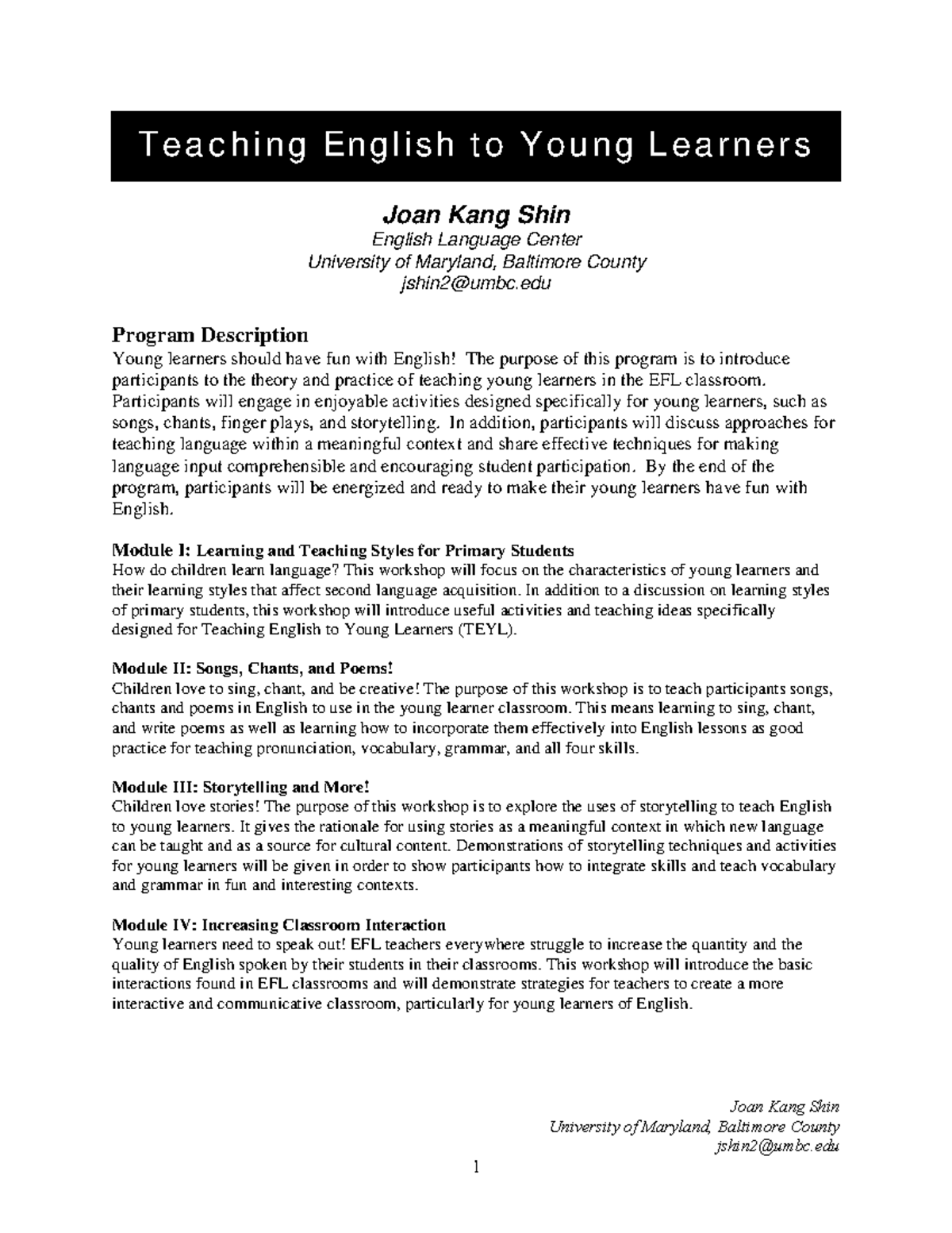 Teaching English to Young Learners - T e a c hing English t o Y oung Le a  rne rs Joan Kang Shin - StuDocu