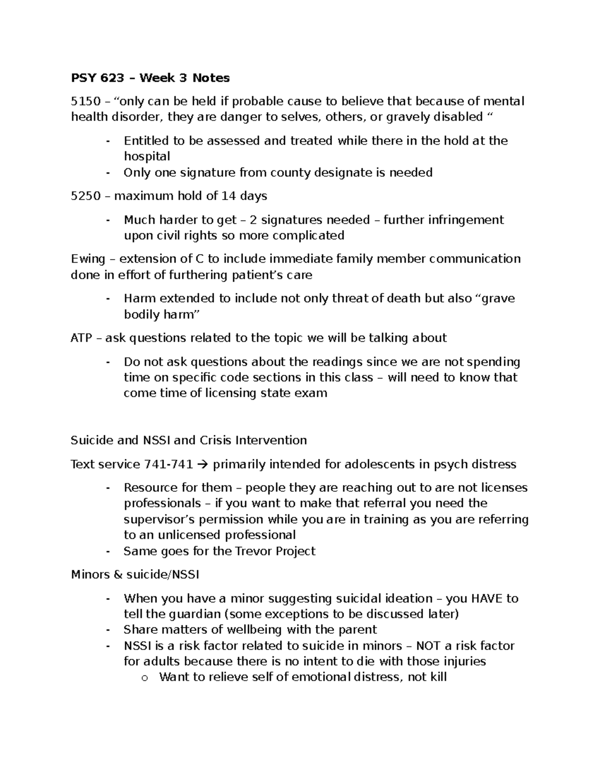 Week 3 Notes 24Jul24 - PSY 623 – Week 3 Notes 5150 – “only can be held ...