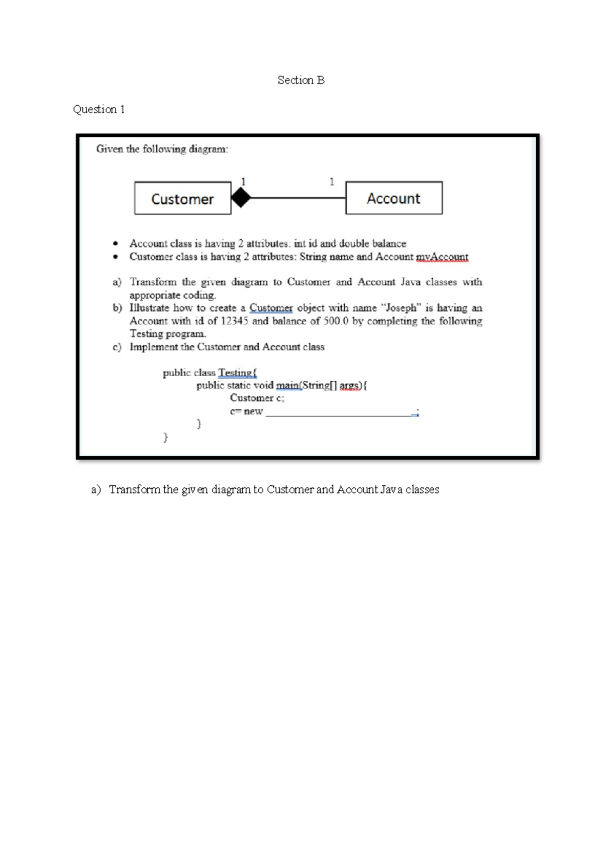 Mock Java - Our mock exam - Section B Question 1 a) Transform the given ... image.
