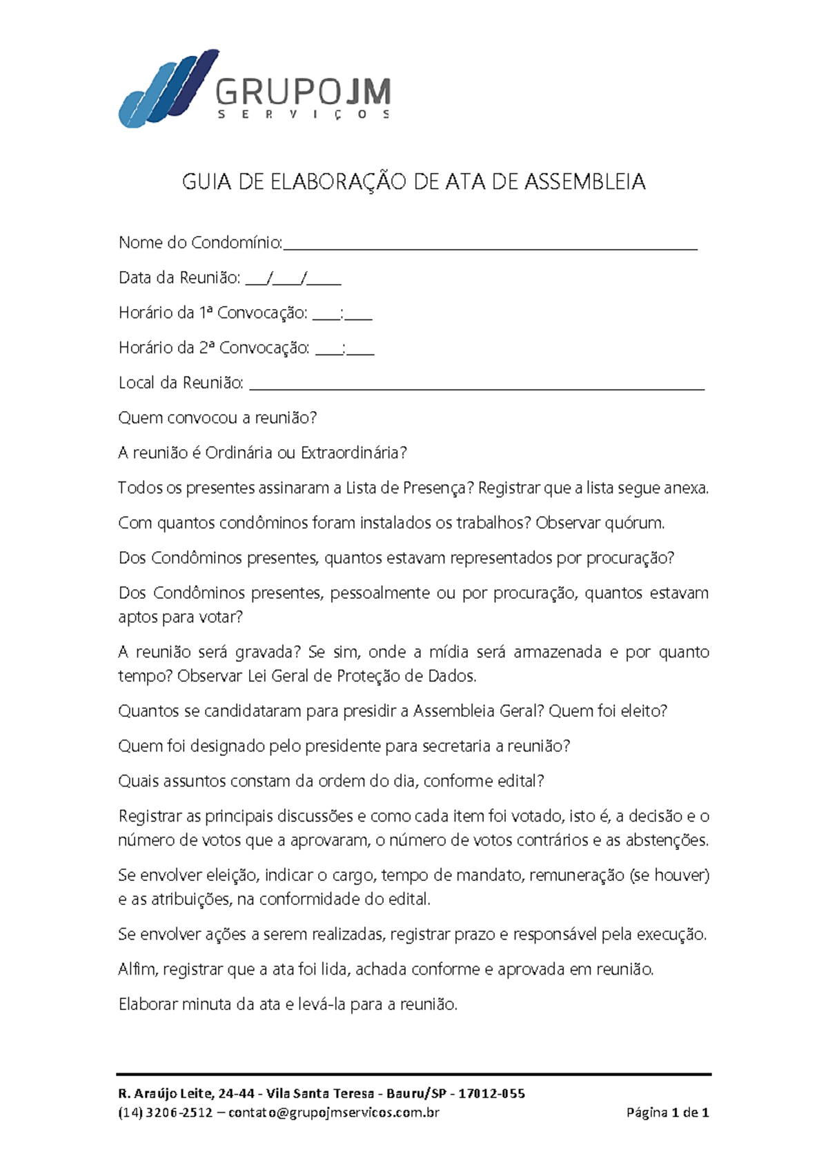 Guia de Elaboração de Ata - R. Araújo Leite, 24- 44 - Vila Santa Teresa ...