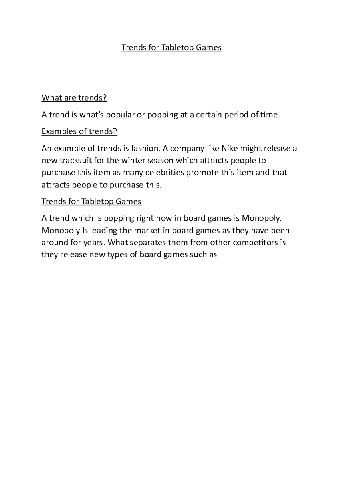 Trends for Tabletop Games Examples of trends? An example of trends is