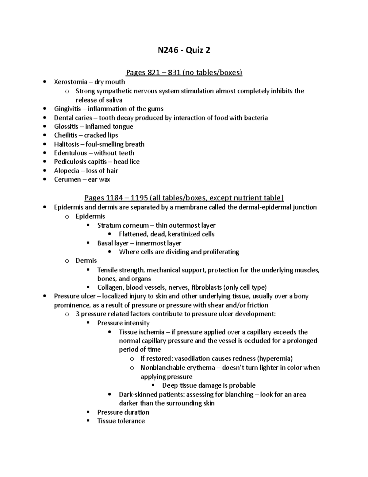 Quiz 2 Notes N246 Quiz 2 Pages 821 831 (no tables/boxes) Xerostomia dry mouth o Strong