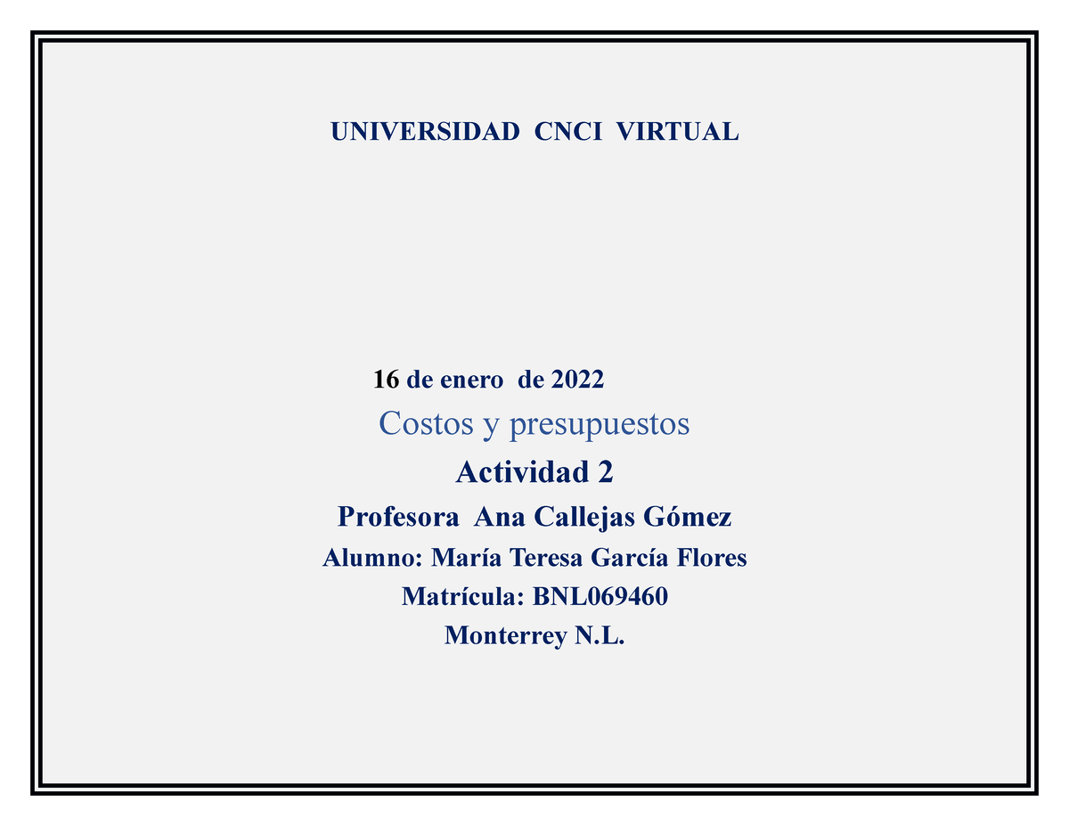 Actividad 2 Costos Y Presupuestos - UNIVERSIDAD CNCI VIRTUAL 16 De ...