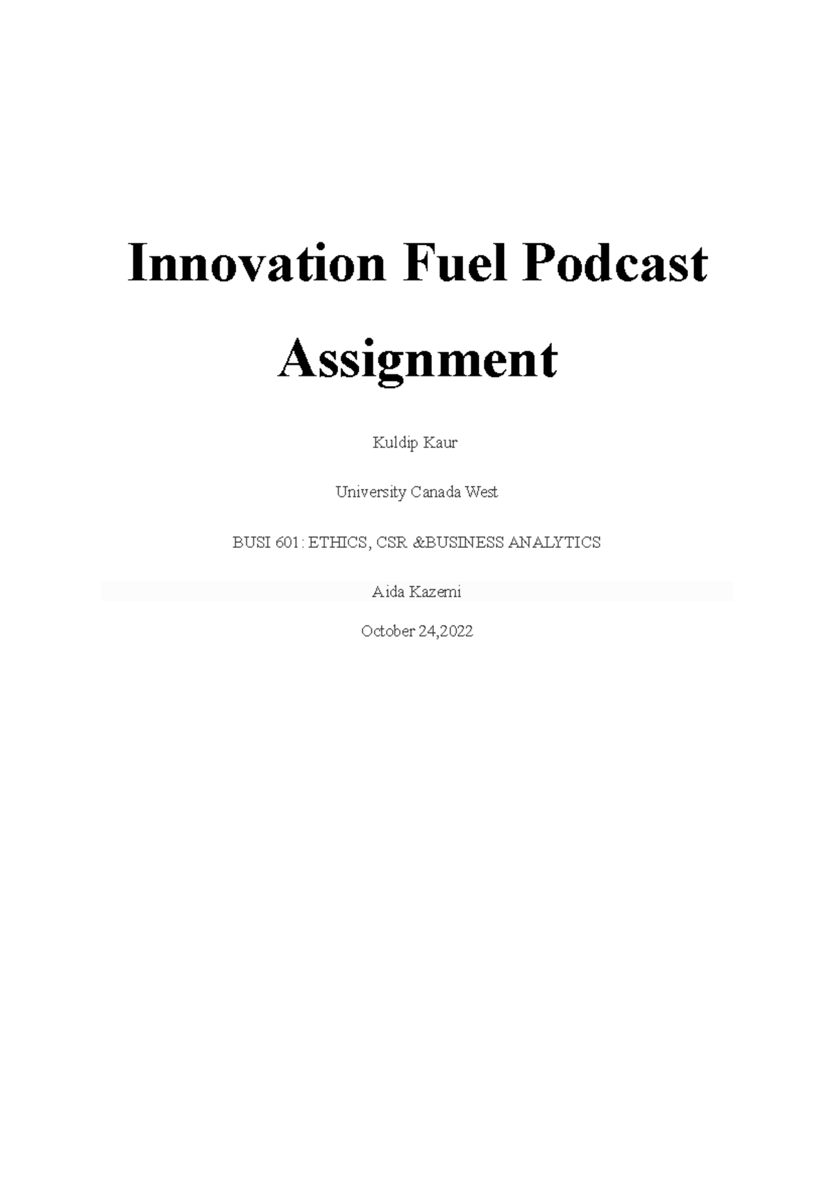 - Innovation Fuel Podcast Assignment 2156645 1573915453 - Innovation ...