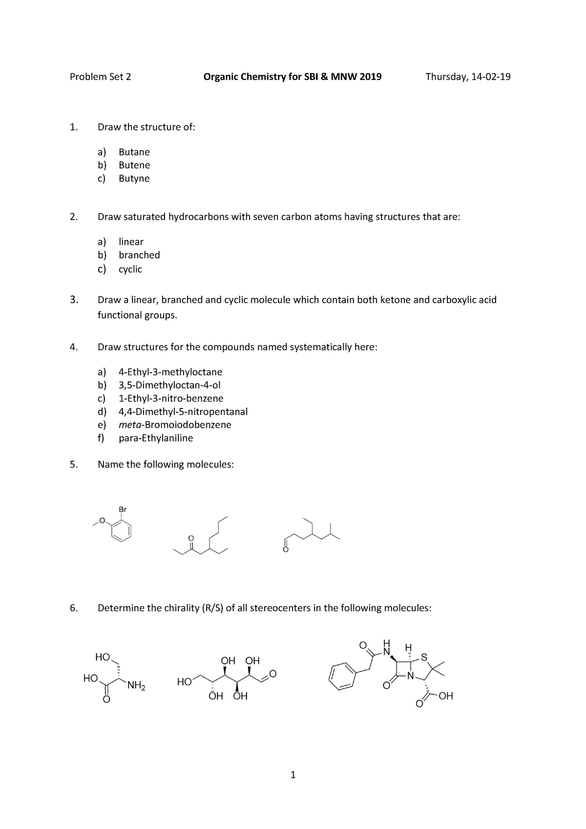 Problem Set 2 - Thursday, 14-02-19 Draw The Structure Of: A) B) C) 2 ...