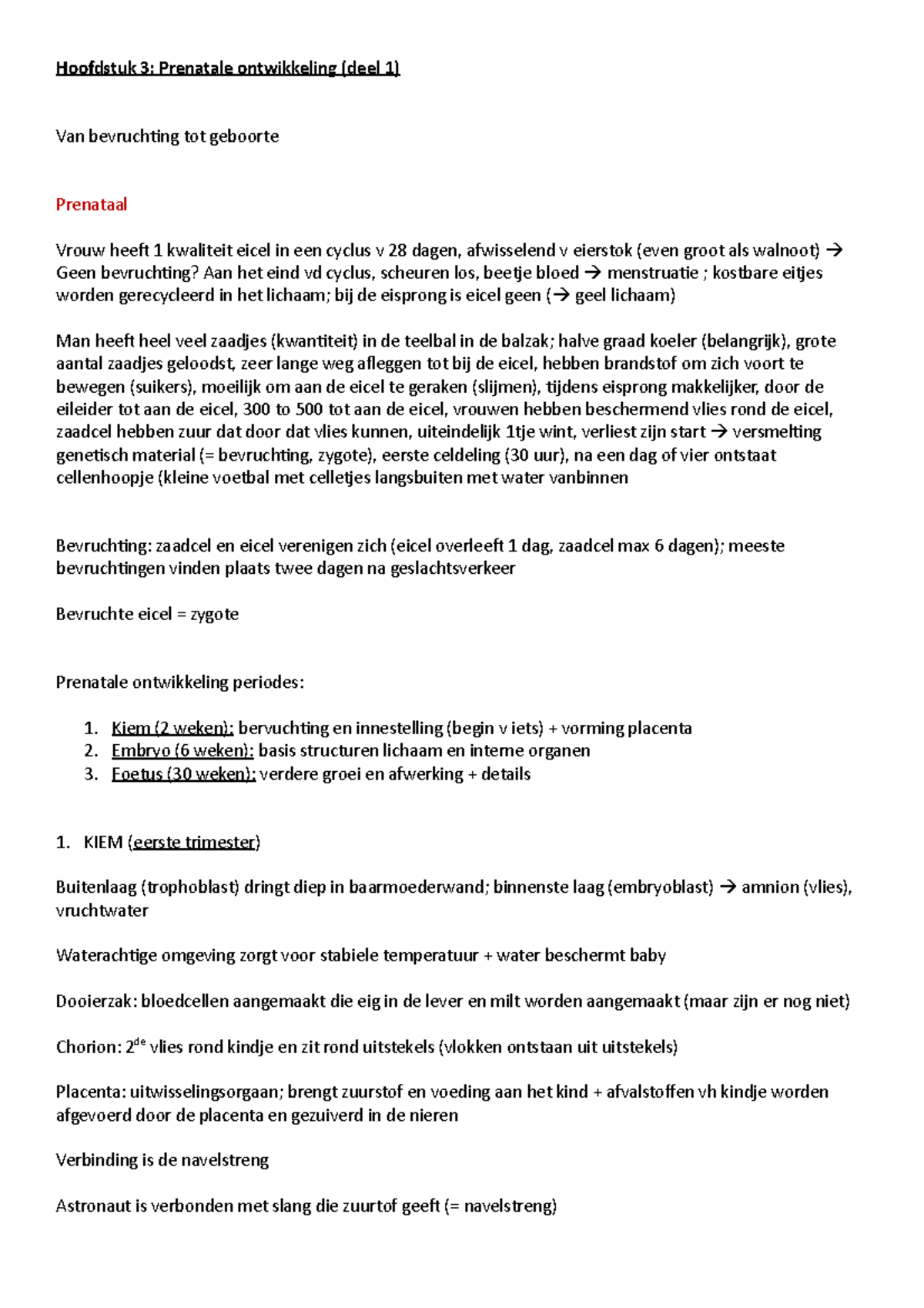 Ontwikkelingspsychologie 1 (hs 3 Deel 1) - Hoofdstuk 3: Prenatale ...