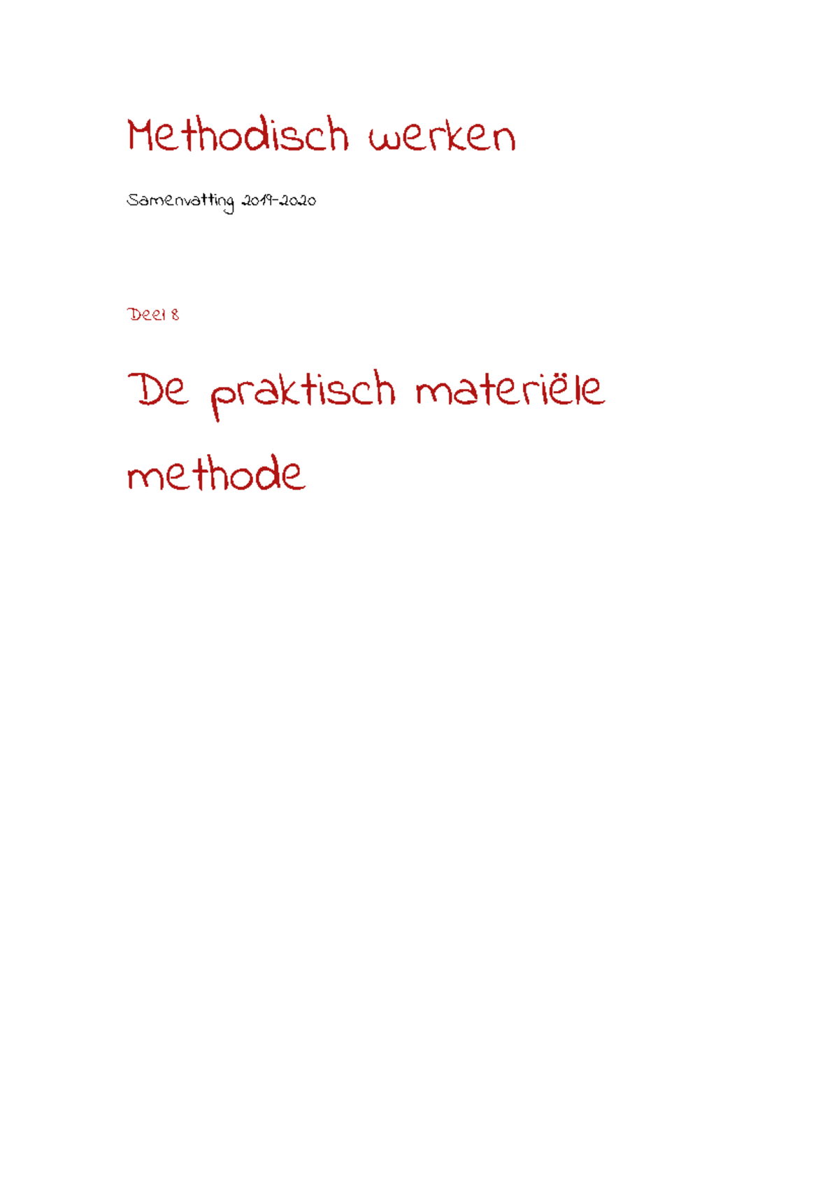 Samenvatting Methodisch Werken Praktisch Materiele Methode - Methodisch ...