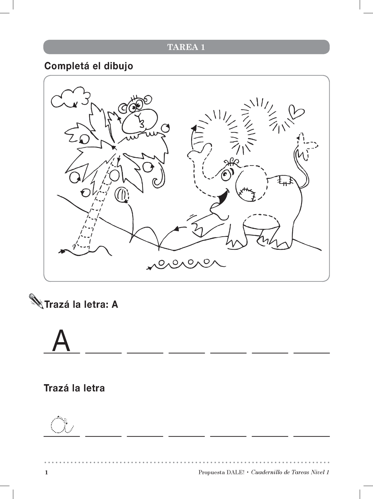 DALE Tarea Nivel 1 - Leer - Completá El Dibujo TAREA 1 Trazá La ...