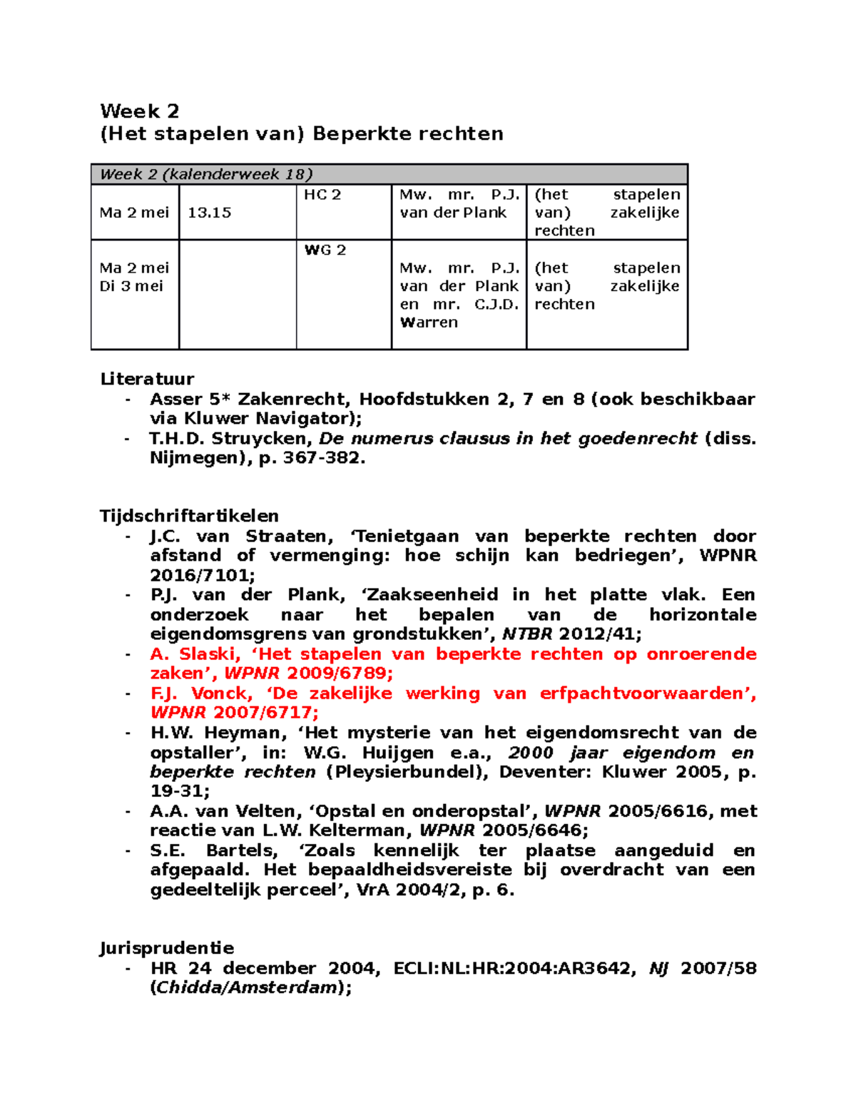 Werkgroepopdrachten Week 2 - Week 2 (Het Stapelen Van) Beperkte Rechten ...