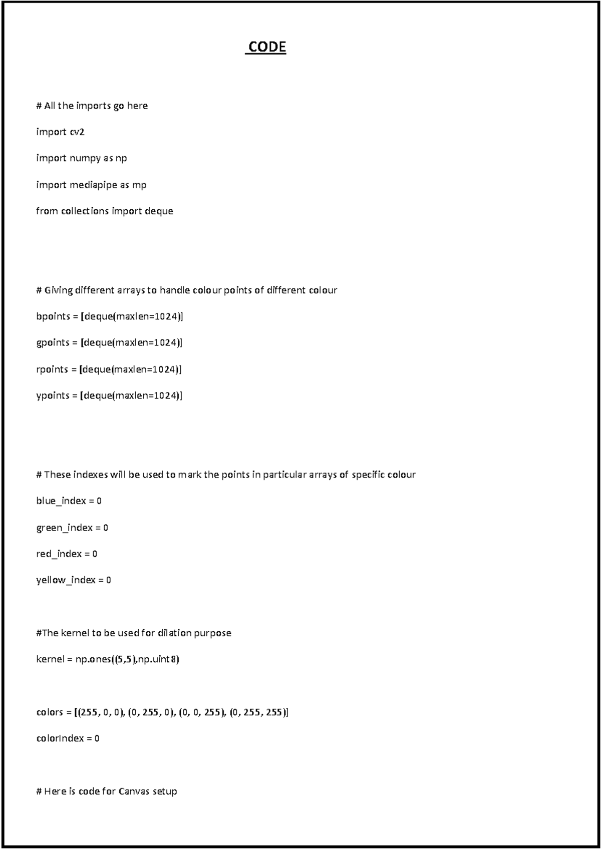 File report - CODE # All the imports go here import cv import numpy as ...