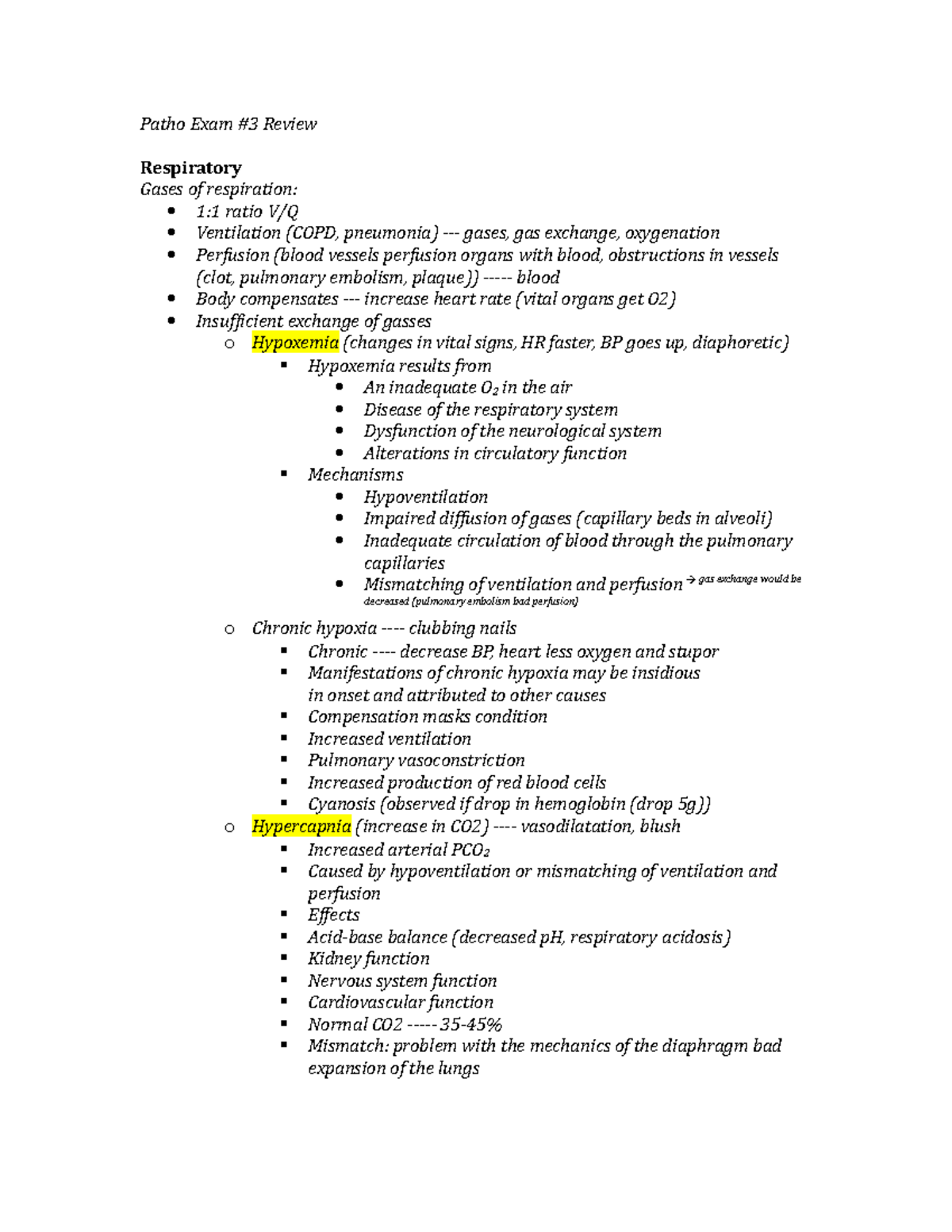 Docx - Patho Exam #3 Review Respiratory Gases of respiration: 1:1 ratio ...