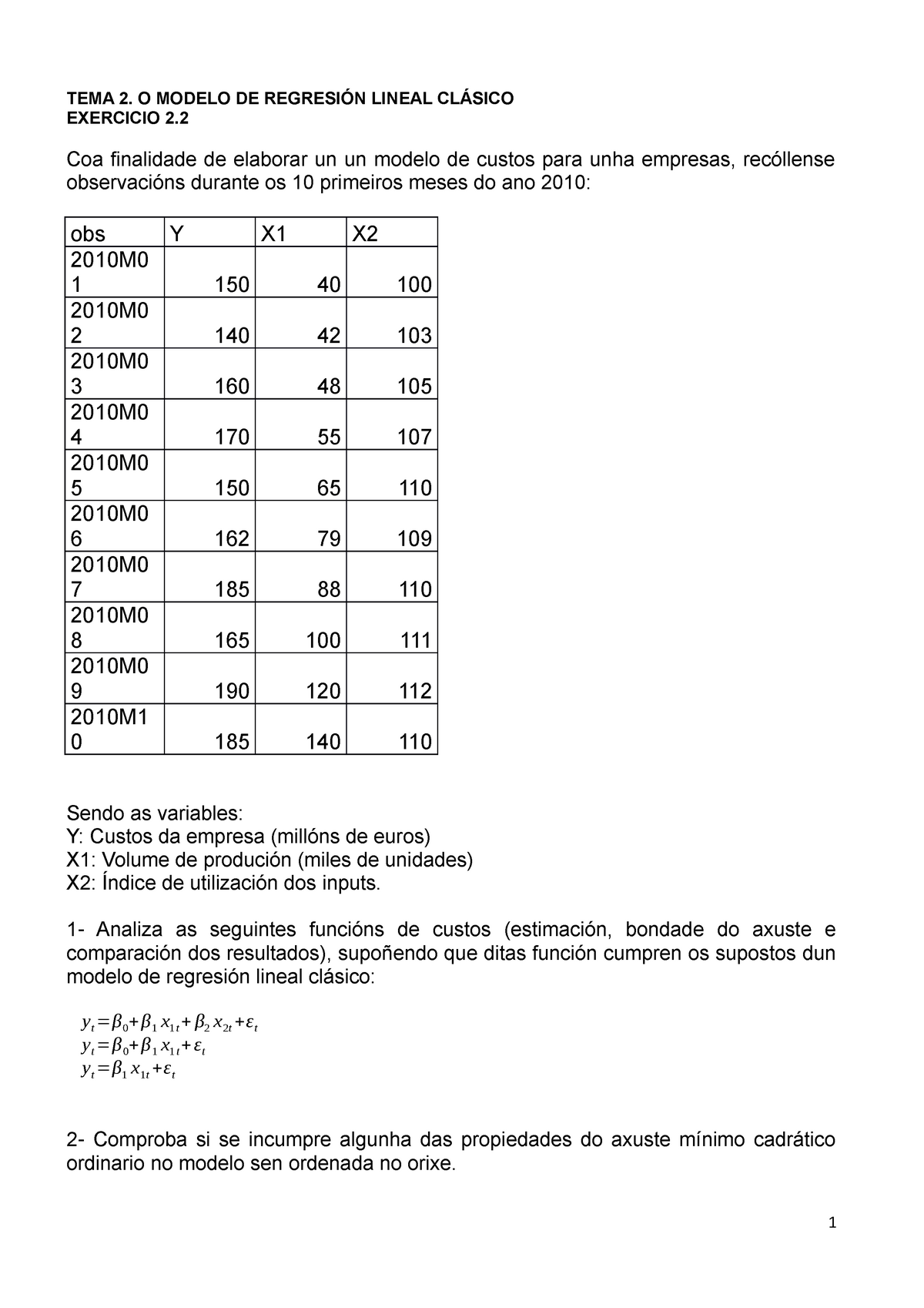 B- Practica 2- tema 2- cambios de escala - TEMA 2. O MODELO DE REGRESIÓN  LINEAL CLÁSICO EXERCICIO 2. - Studocu