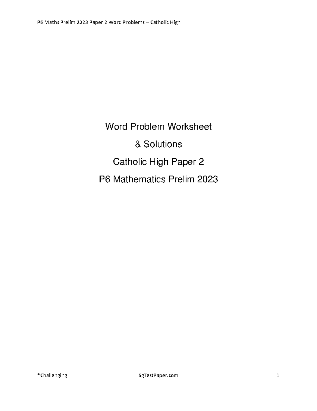 P6 Maths SA2 2023 Worked Solutions Catholic High - Word Problem ...