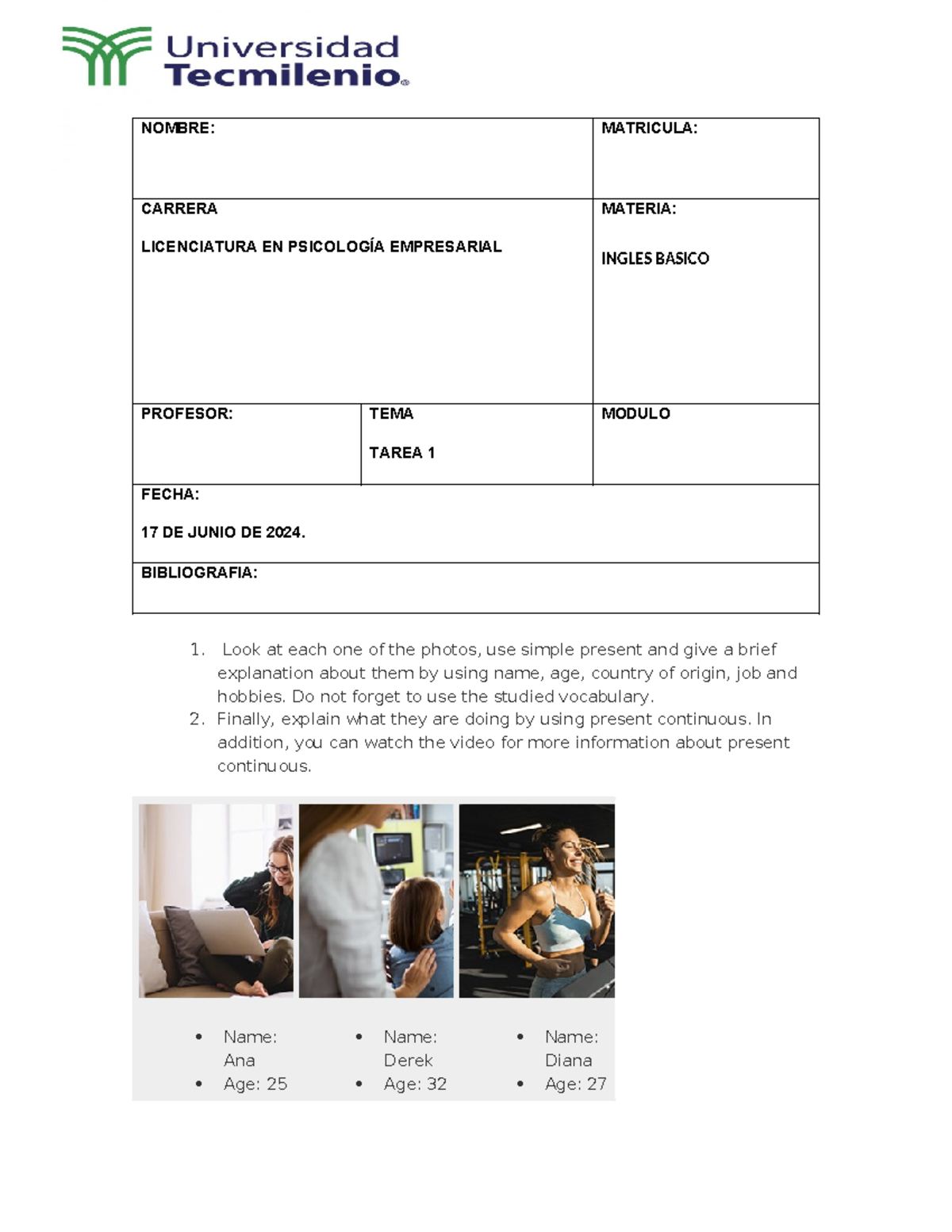 Homework 1 de la materia ingles básico, de la universidad Tecmilenio ...