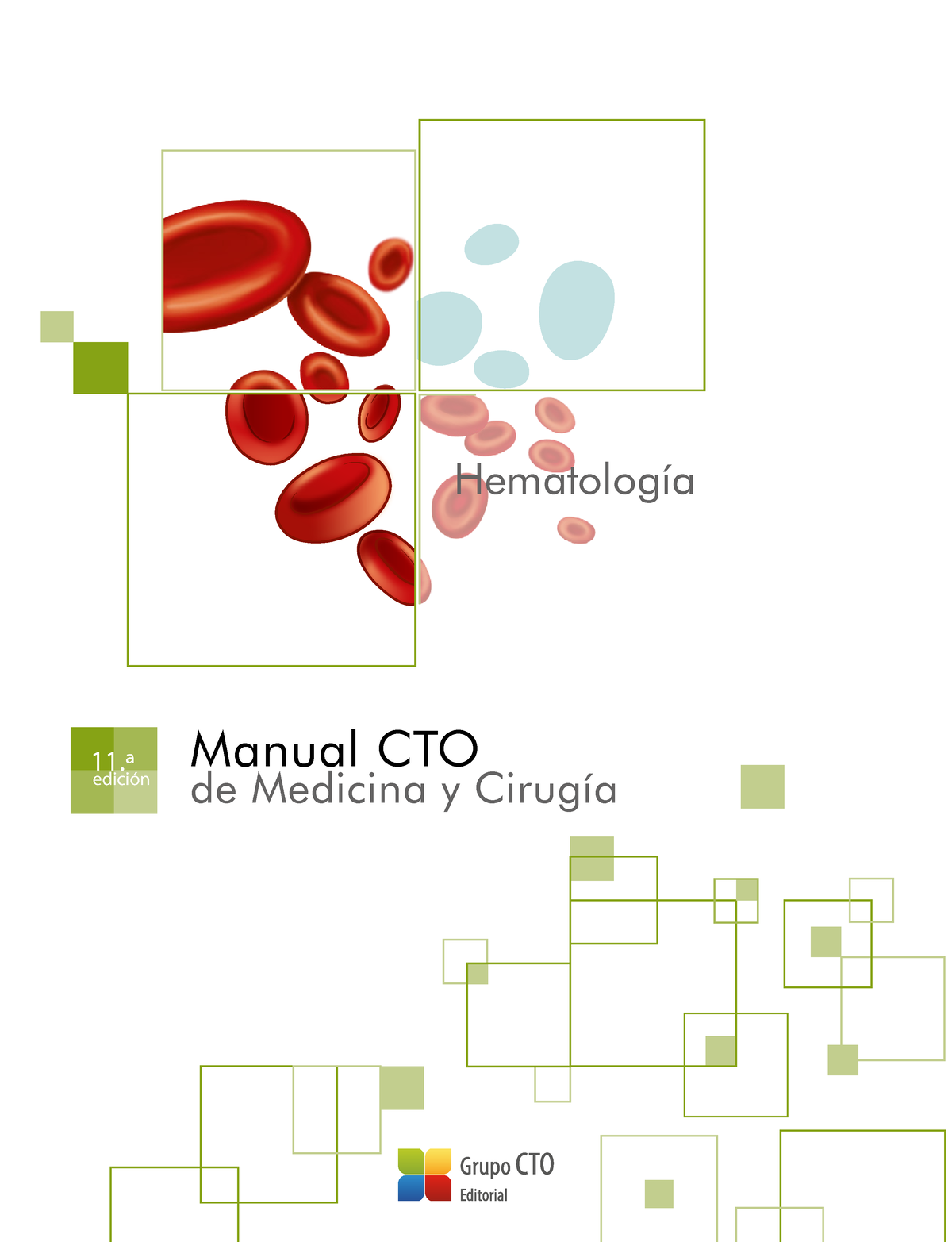 Hematologia 11ed-2019 - 11.ª Edición Hematología Manual CTO De Medicina ...