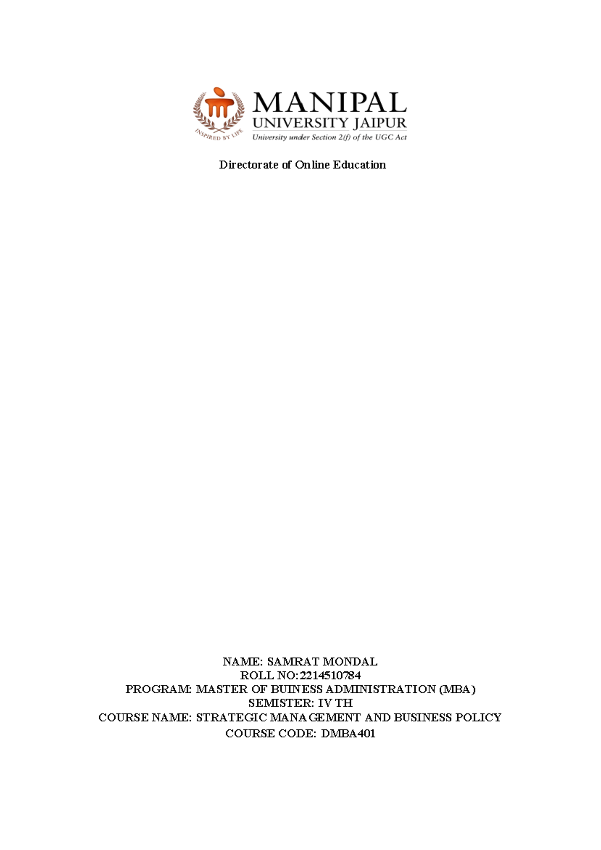 DMBA 401 - DMBA 401 - Directorate of Online Education NAME: SAMRAT ...