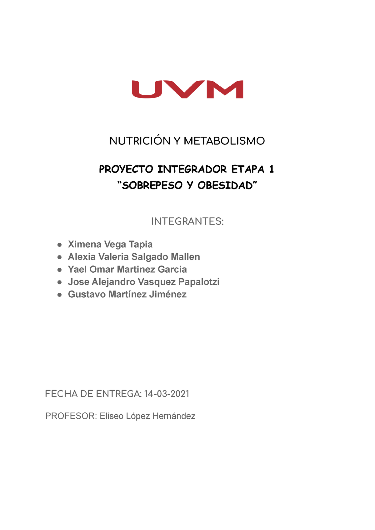 Proyecto Integrador Etapa 1 Nutricion Y Metabolismo U 0124
