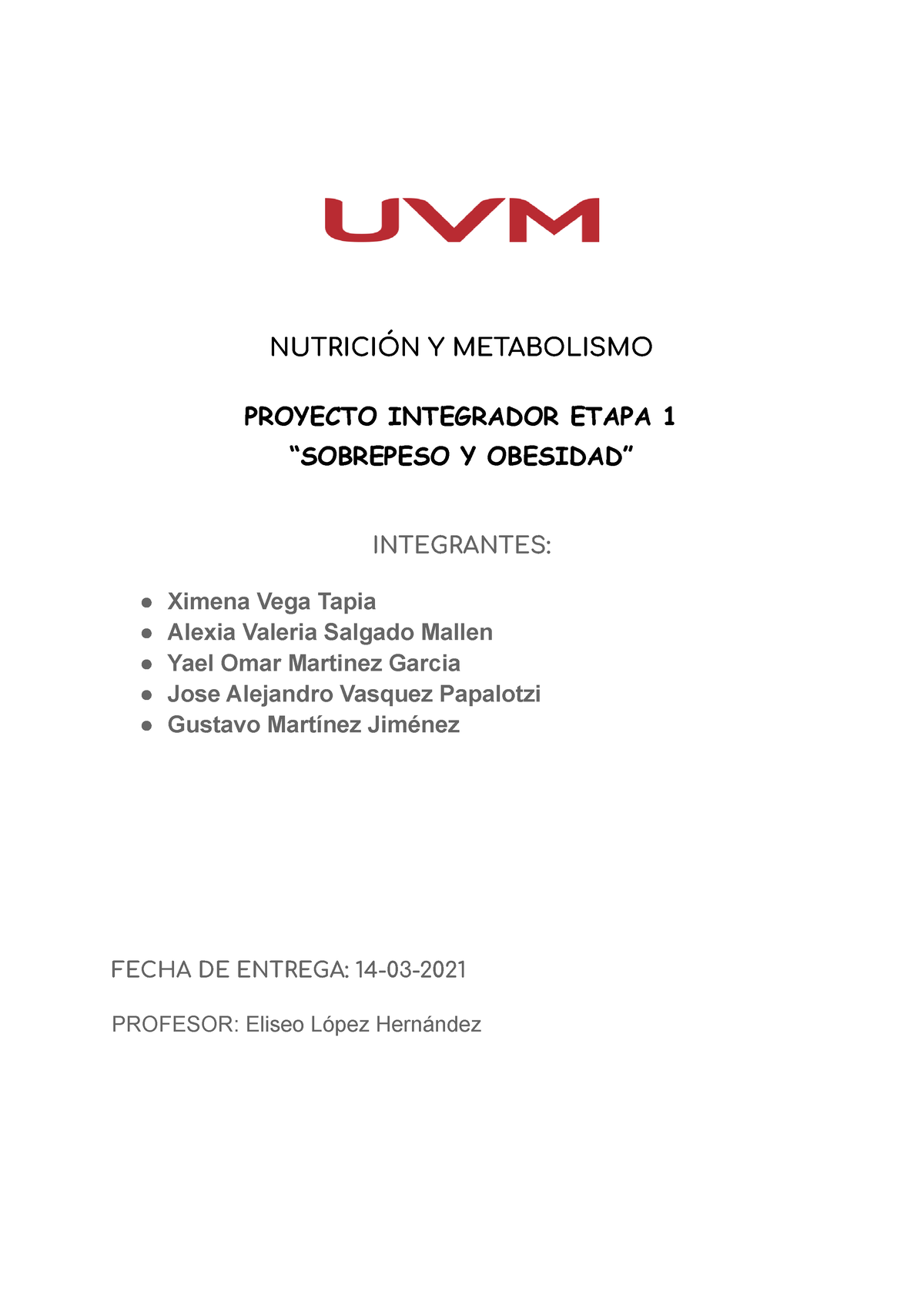 Proyecto Integrador Etapa 1 NutriciÓn Y Metabolismo Proyecto Integrador Etapa 1 “sobrepeso Y 1697