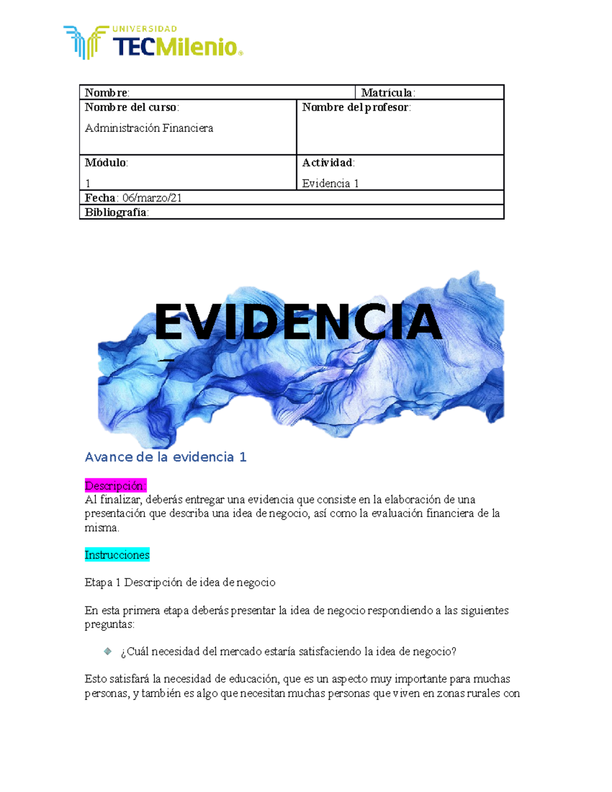 Avance 1. Admi financiera - Nombre : Matrícula : Nombre del curso ...