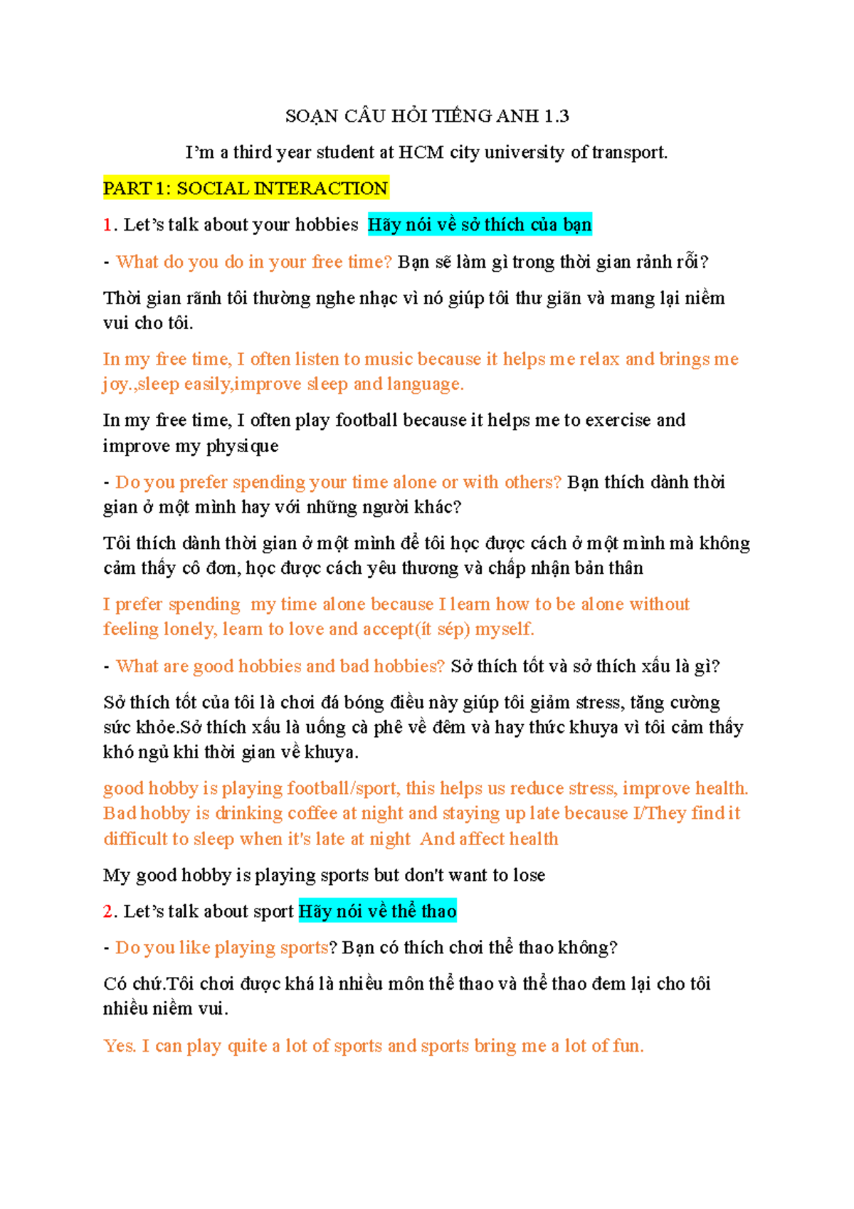 Englishb13 Good luck SOẠN CÂU HỎI TIẾNG ANH 1. I’m a third year