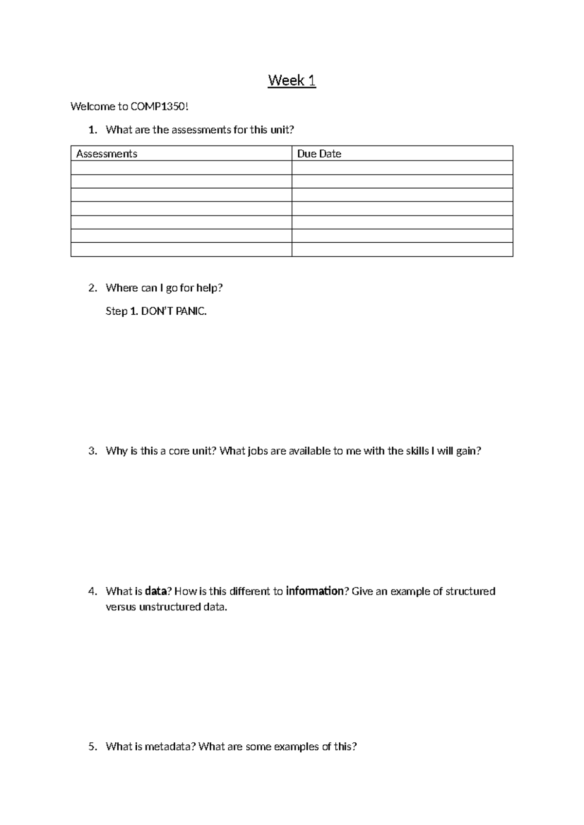 Week 1 in Class Printout - Week 1 Welcome to COMP1350! 1. What are the ...