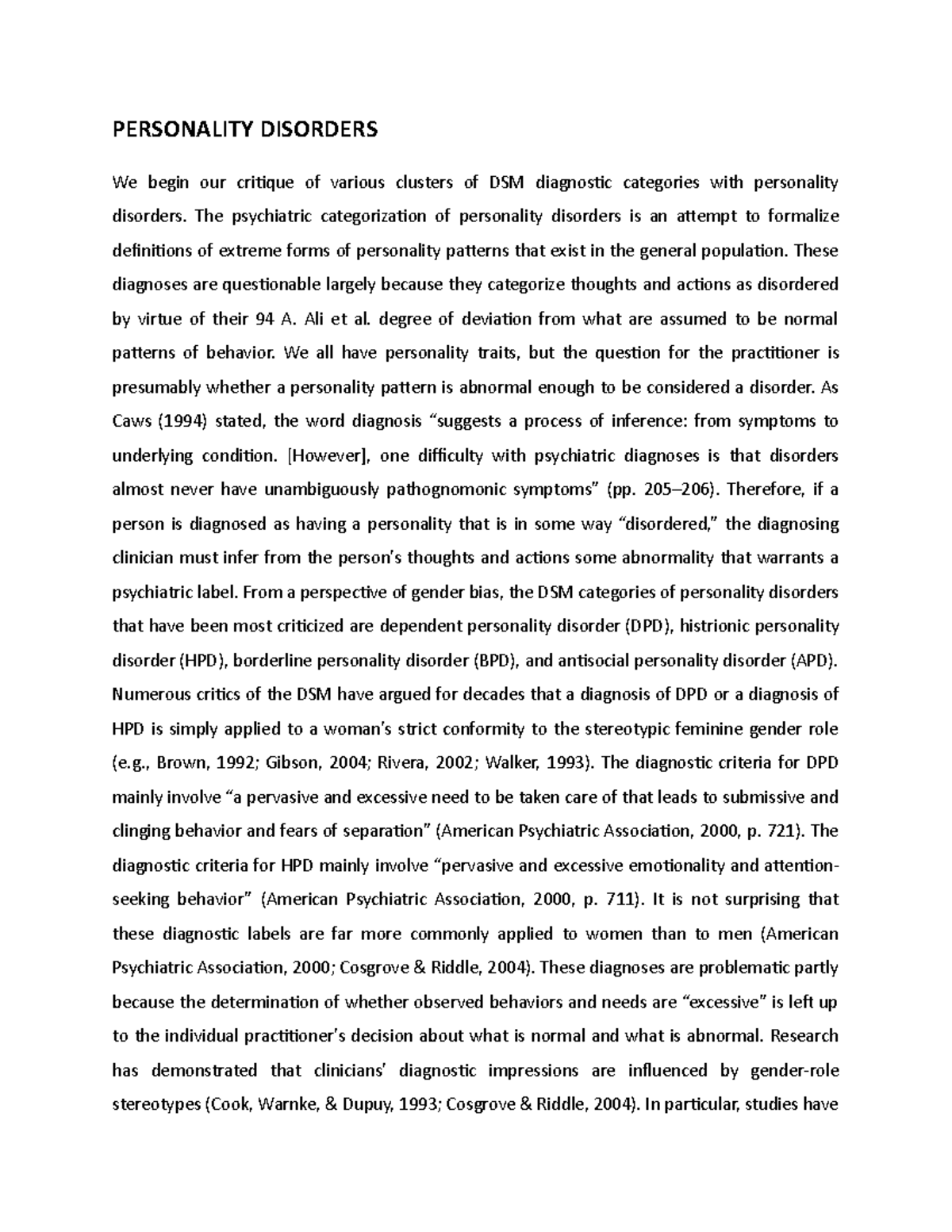 Personality Disorders PERSONALITY DISORDERS We Begin Our Critique Of