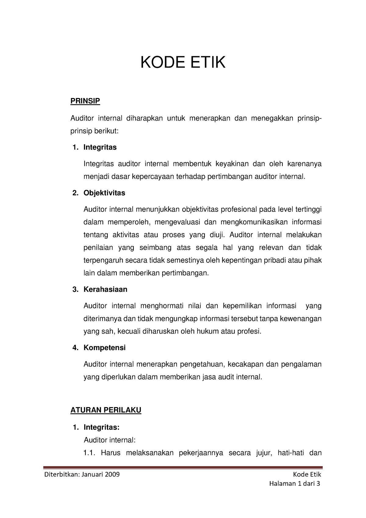 Code Of Ethics Indonesian - KODE ETIK PRINSIP Auditor Internal Diharapkan Untuk Menerapkan Dan ...