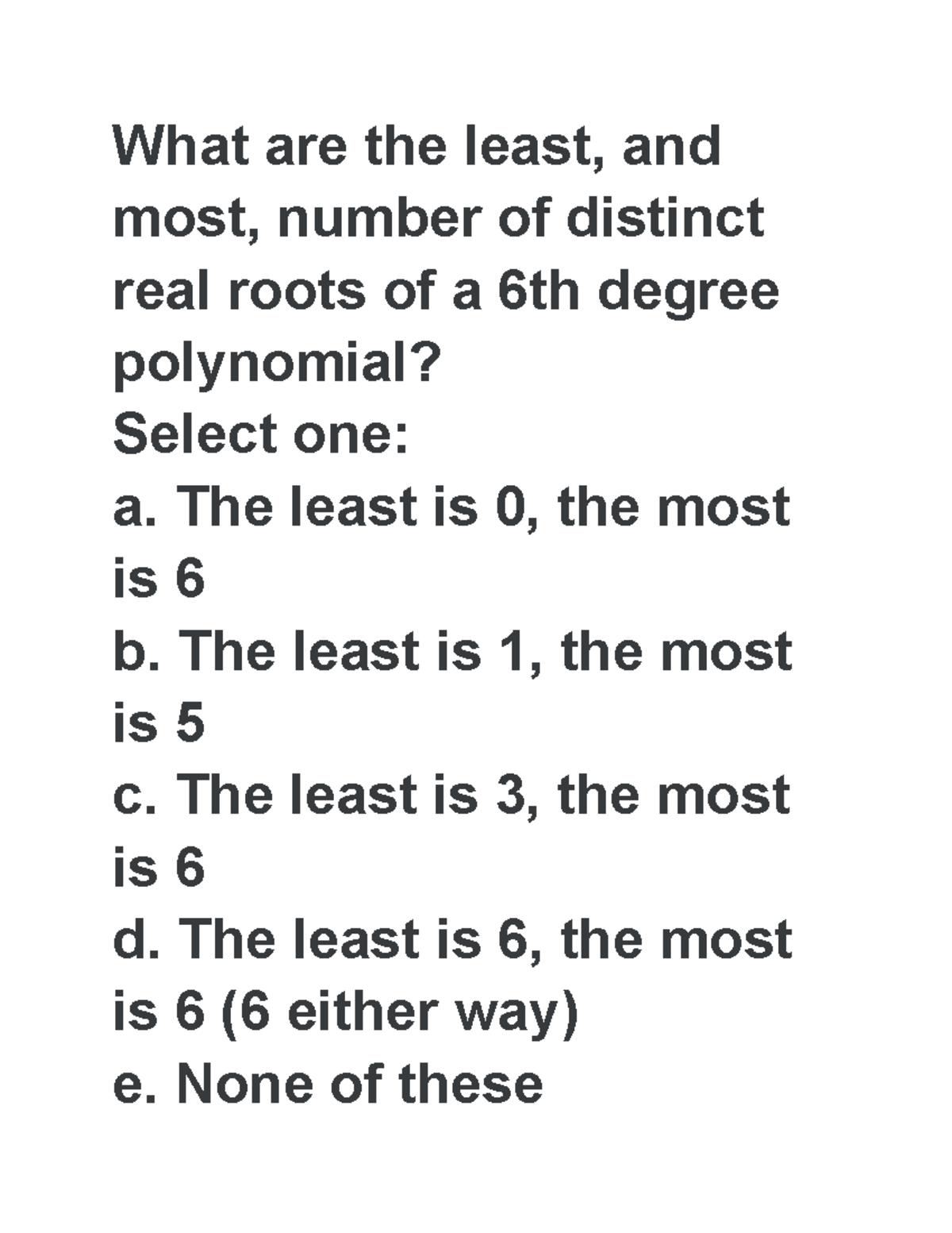 Final exam College Algebra II What are the least, and most, number