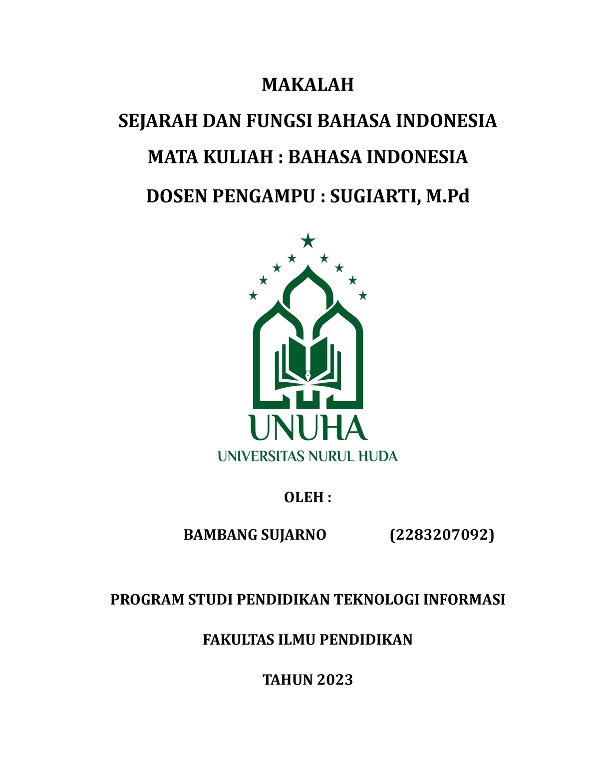 Makalah Sejarah Dan Fungsi Bahasa Indonesia - MAKALAH SEJARAH DAN ...