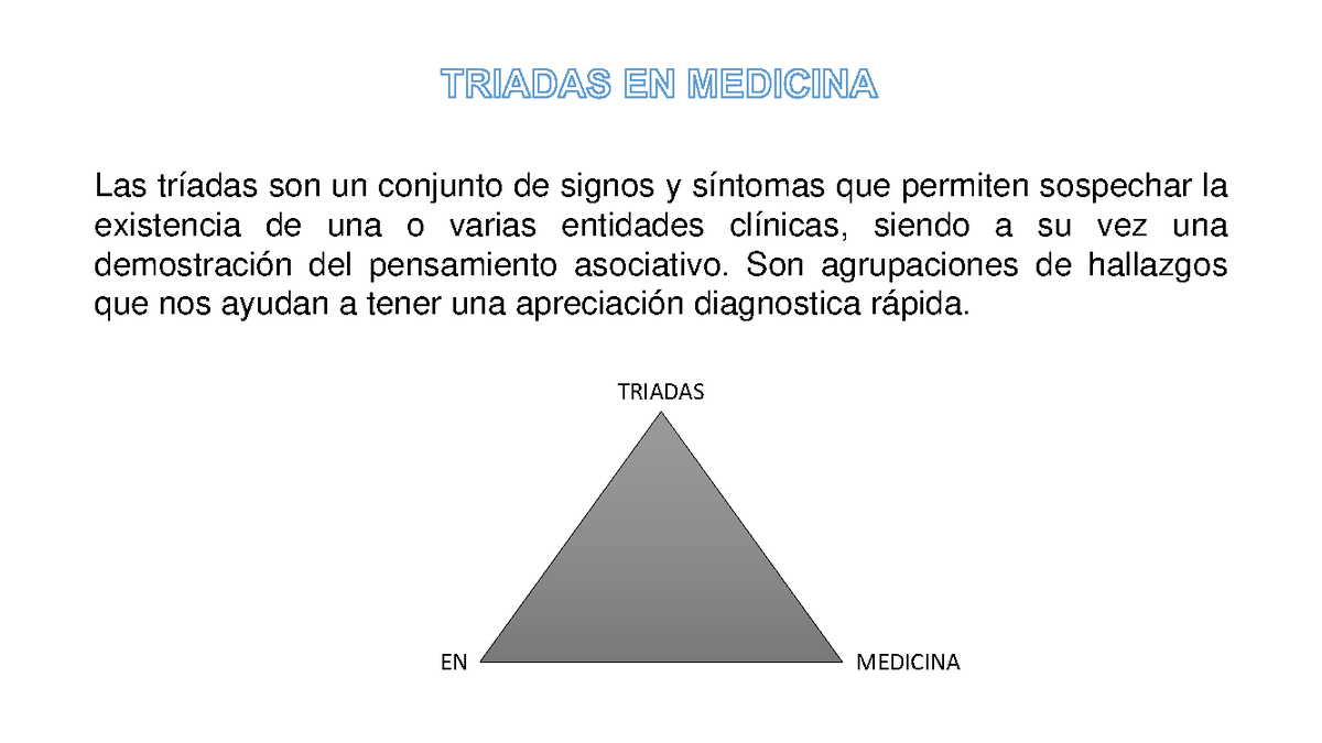 Triadas En Medicina - Las Tríadas Son Un Conjunto De Signos Y Síntomas ...