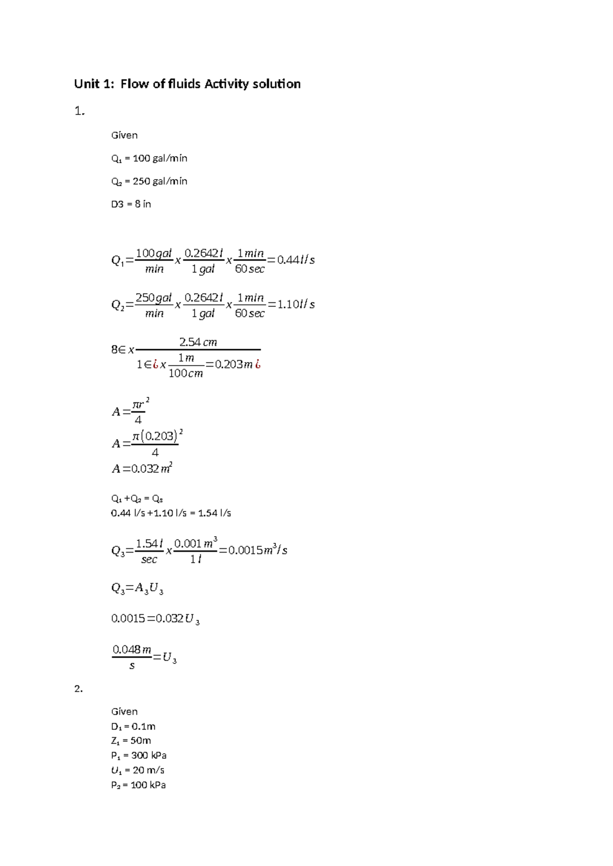 Flow of fluids Activity solution - Given Q 1 = 100 gal/min Q 2 = 250 ...