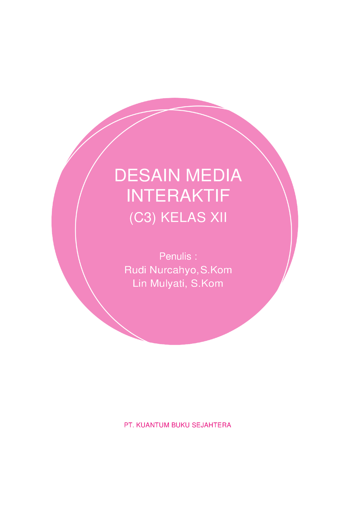 Materi II Desain Media Interaktif - PT. KUANTUM BUKU SEJAHTERA DESAIN ...