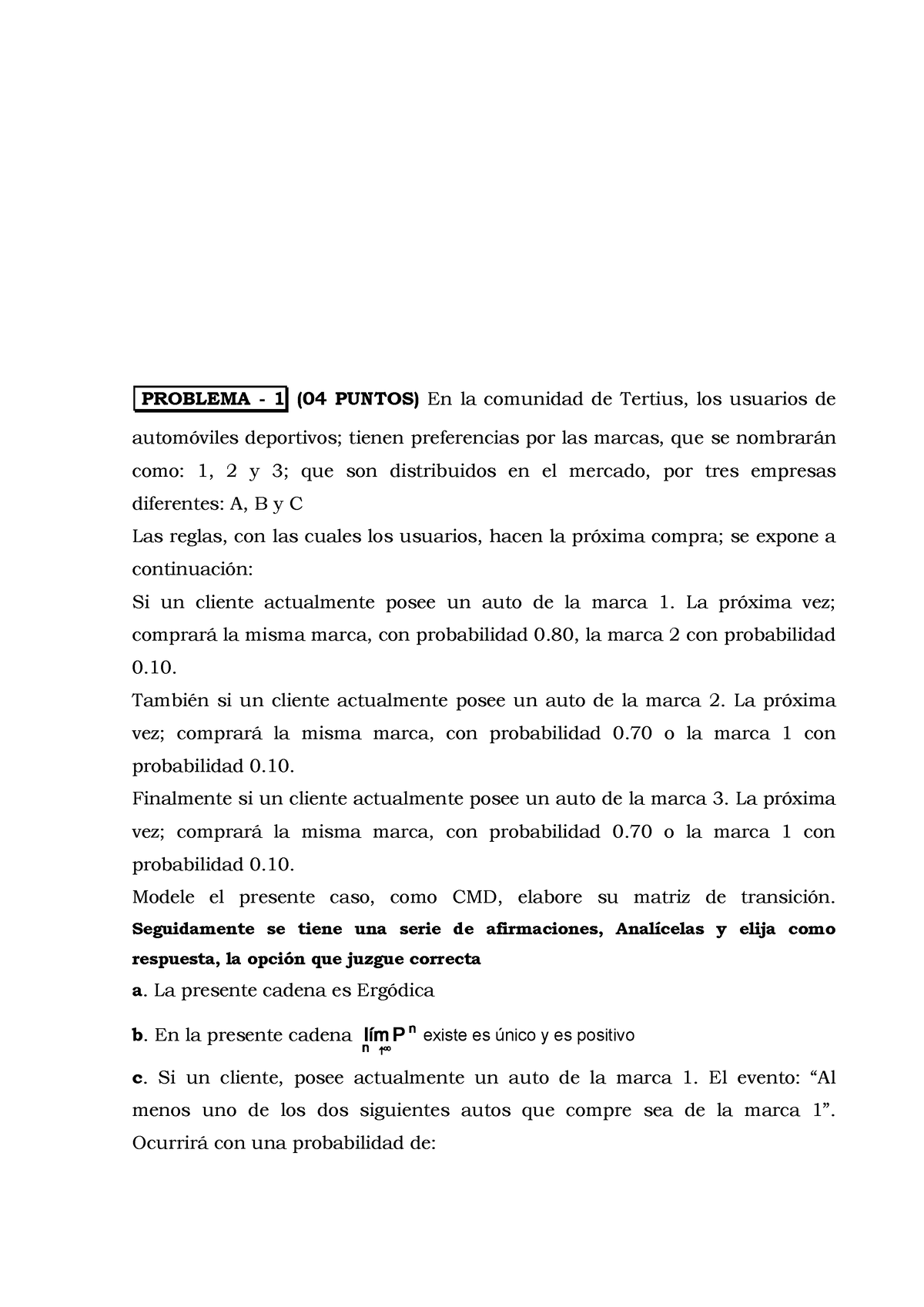 PE PARCIAL De Procesos Estocasticos - PROBLEMA - 1 (04 PUNTOS) En La ...