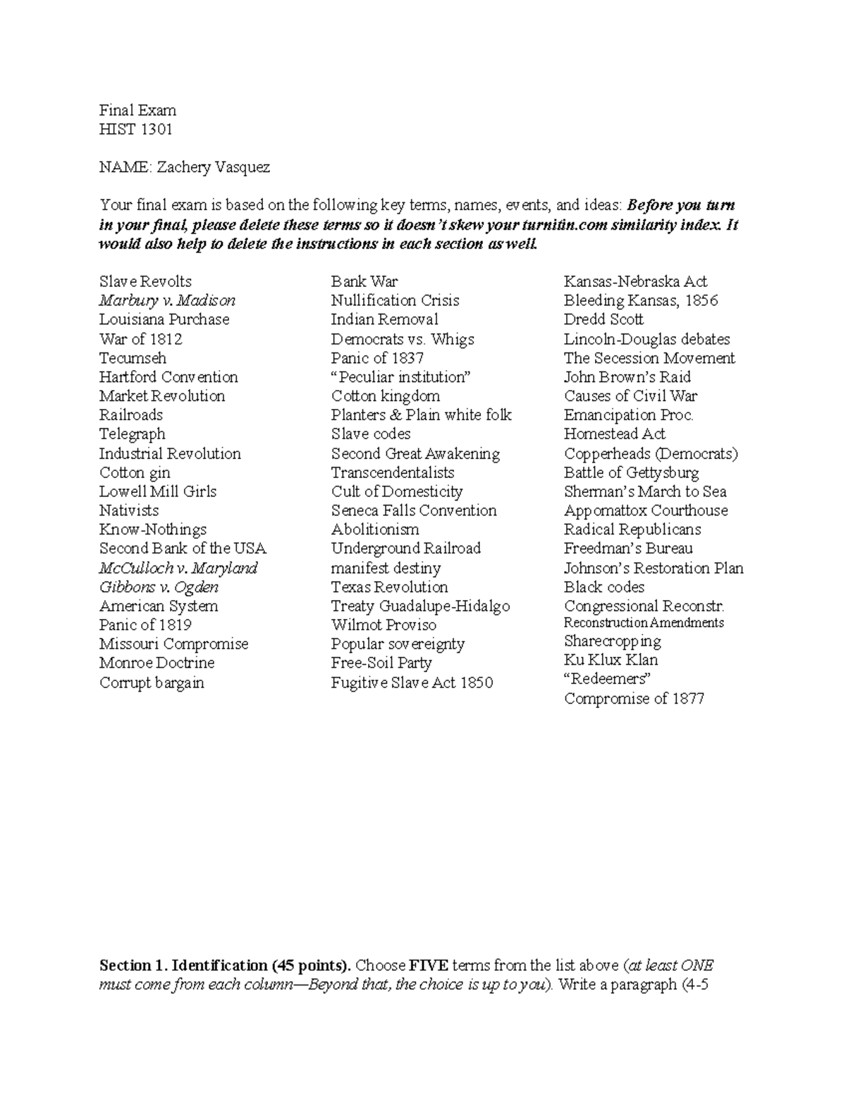 HIST 1301 Final Sp 21 History Final Exam HIST 1301 NAME Zachery