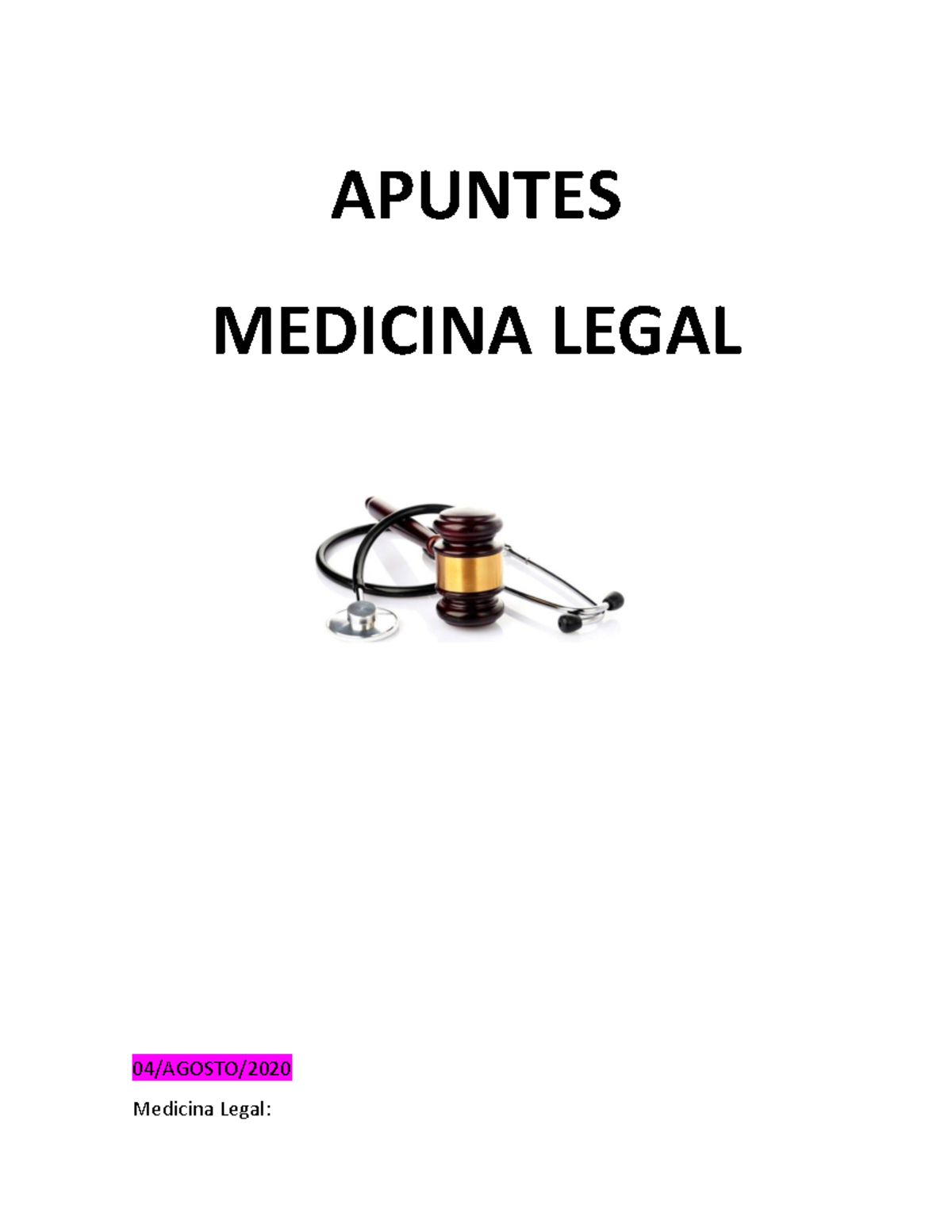 Medicina Legal, apuntes APUNTES MEDICINA LEGAL