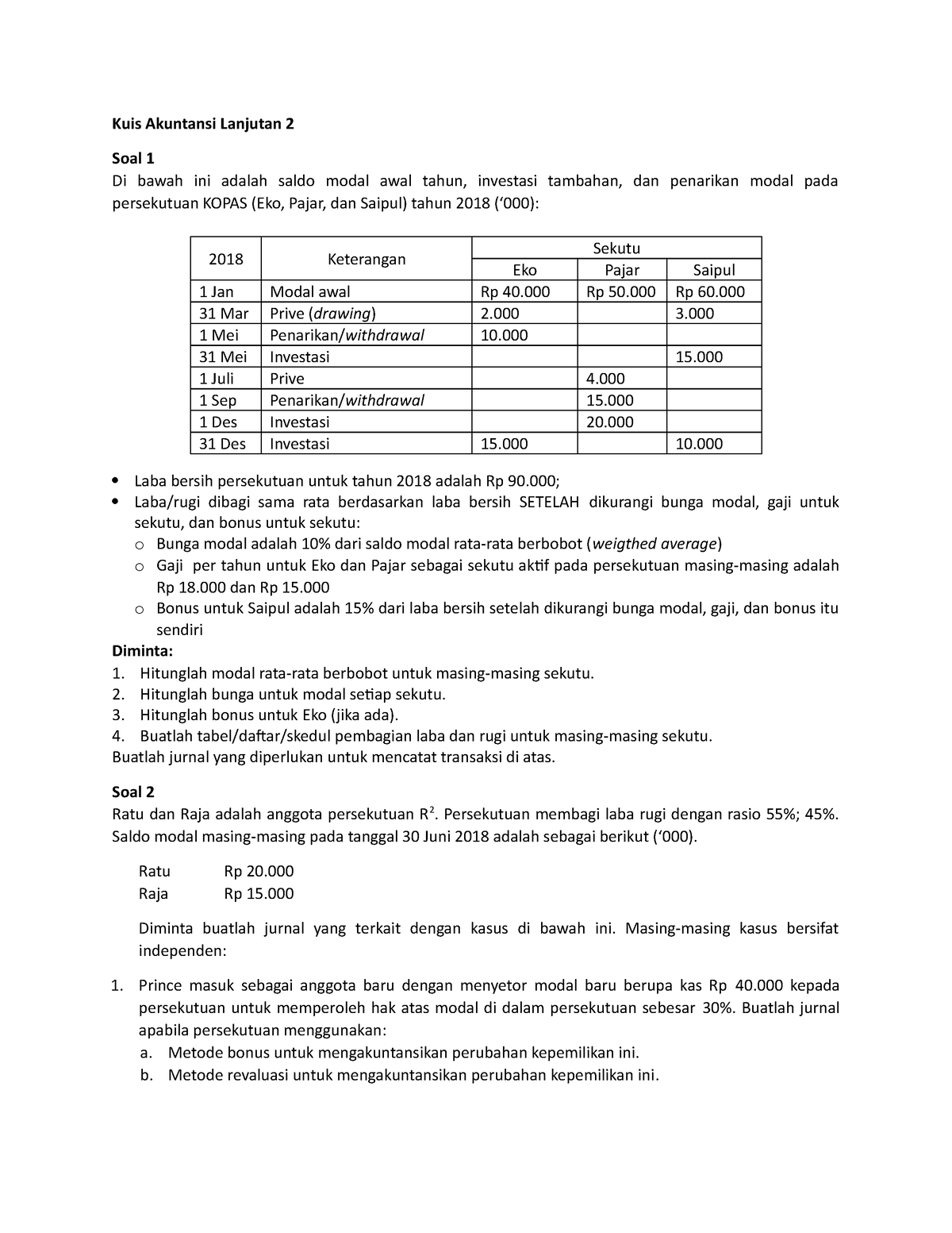 Kuis UAS Akuntansi Lanjutan 2 - Kuis Akuntansi Lanjutan 2 Soal 1 Di ...