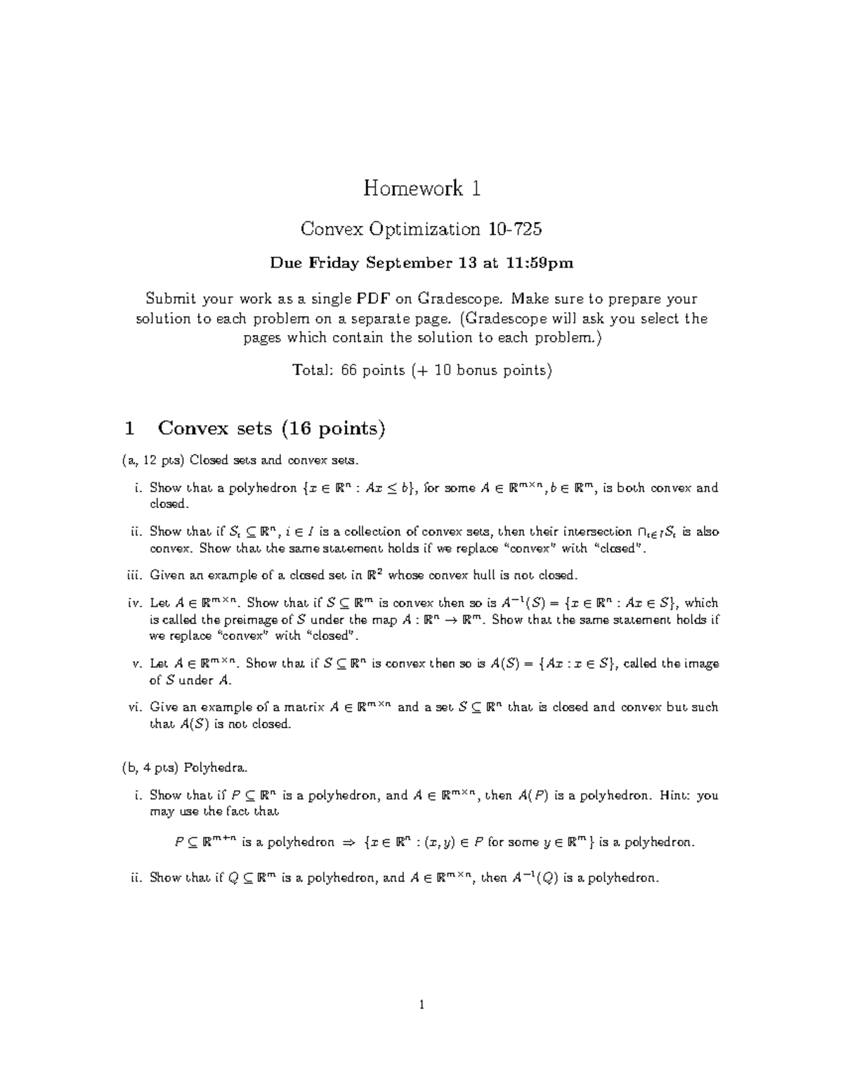 Homework 1 - Homework 1 Convex Optimization 10- Due Friday September 13 ...