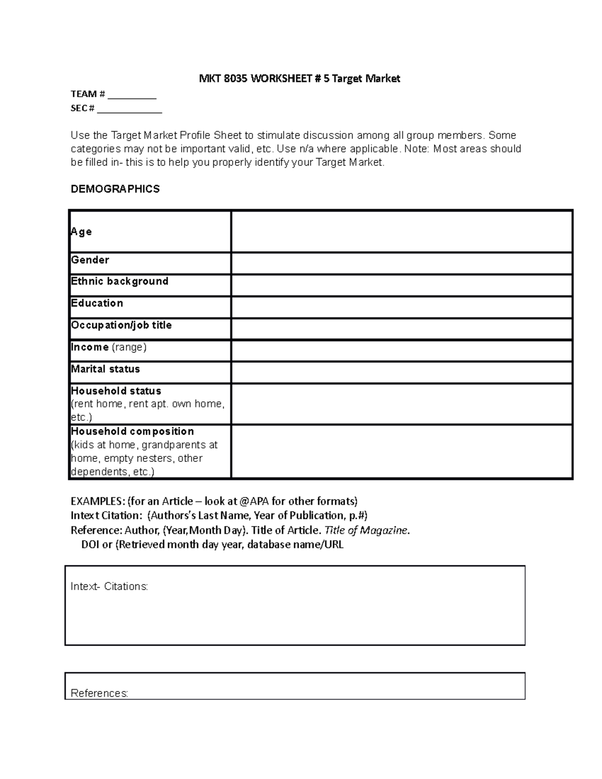 5 Target Market worksheet MKT 8035 WORKSHEET 5 Target Market TEAM _________ SEC Studocu