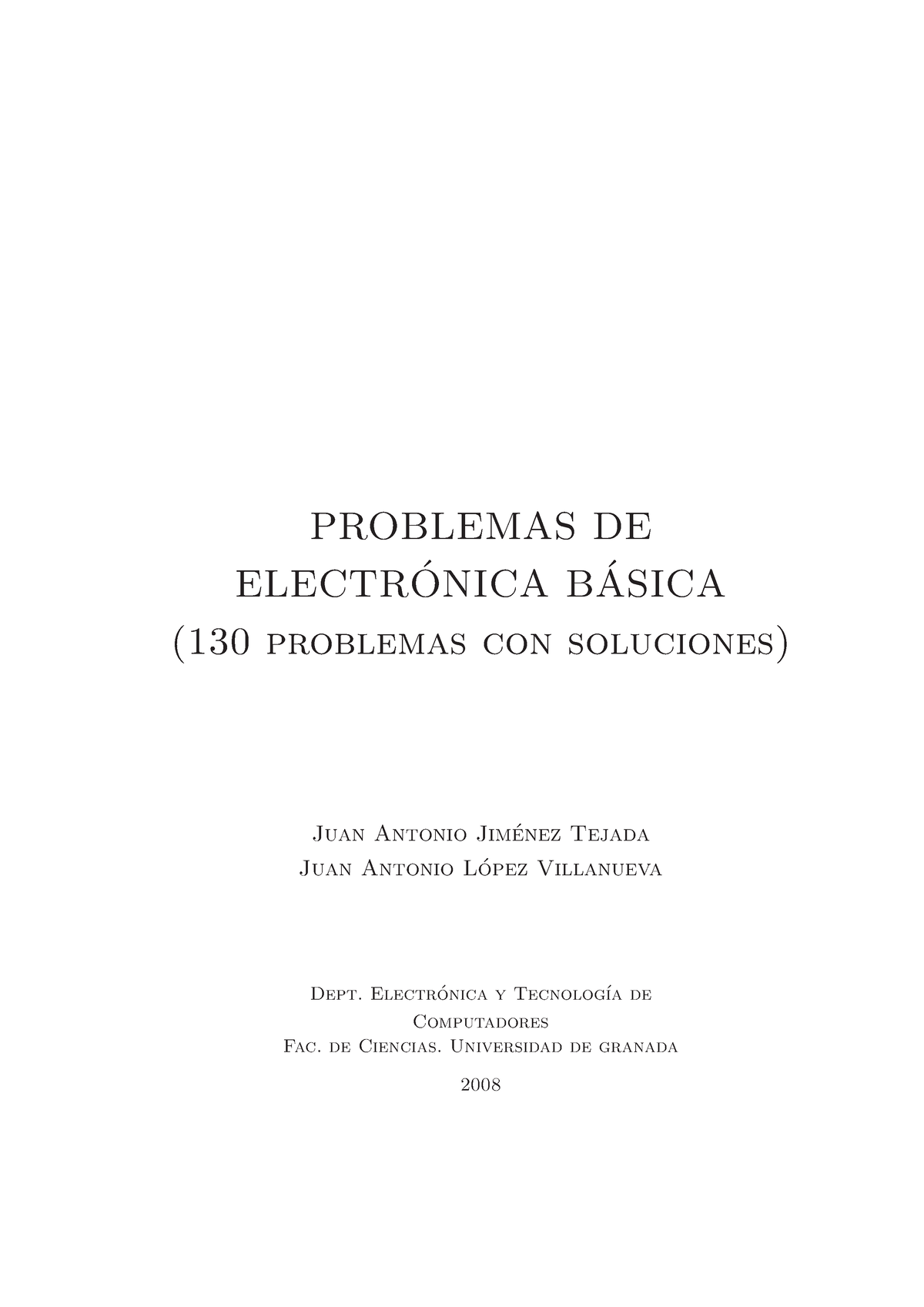 Soluciones Y Ejercicios - PROBLEMAS DE ELECTR ́ONICA B ́ASICA (130 ...